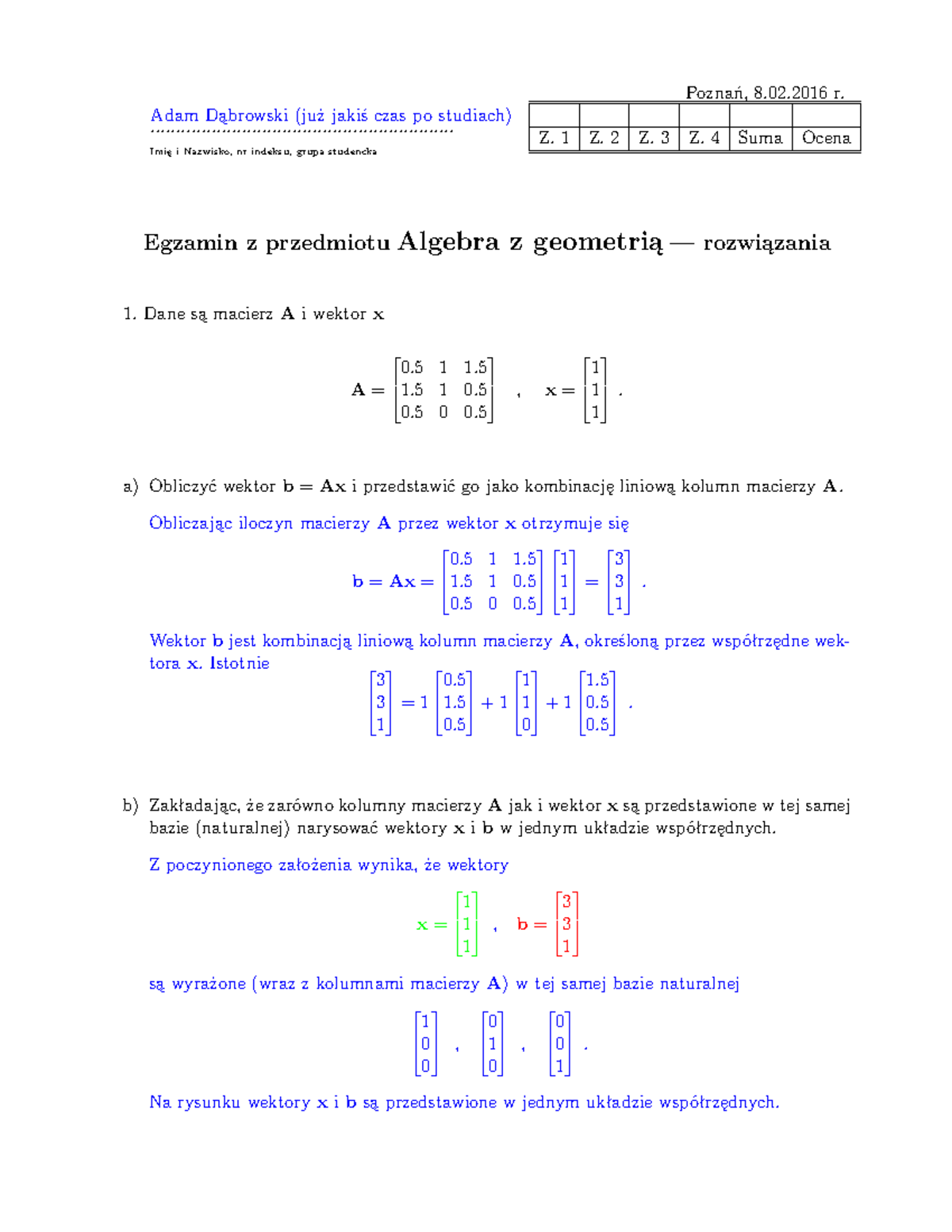 Algebra-egz 2016-02-08 - Poznań, 8.02 r. Adam Dąbrowski (już jakiś czas ...