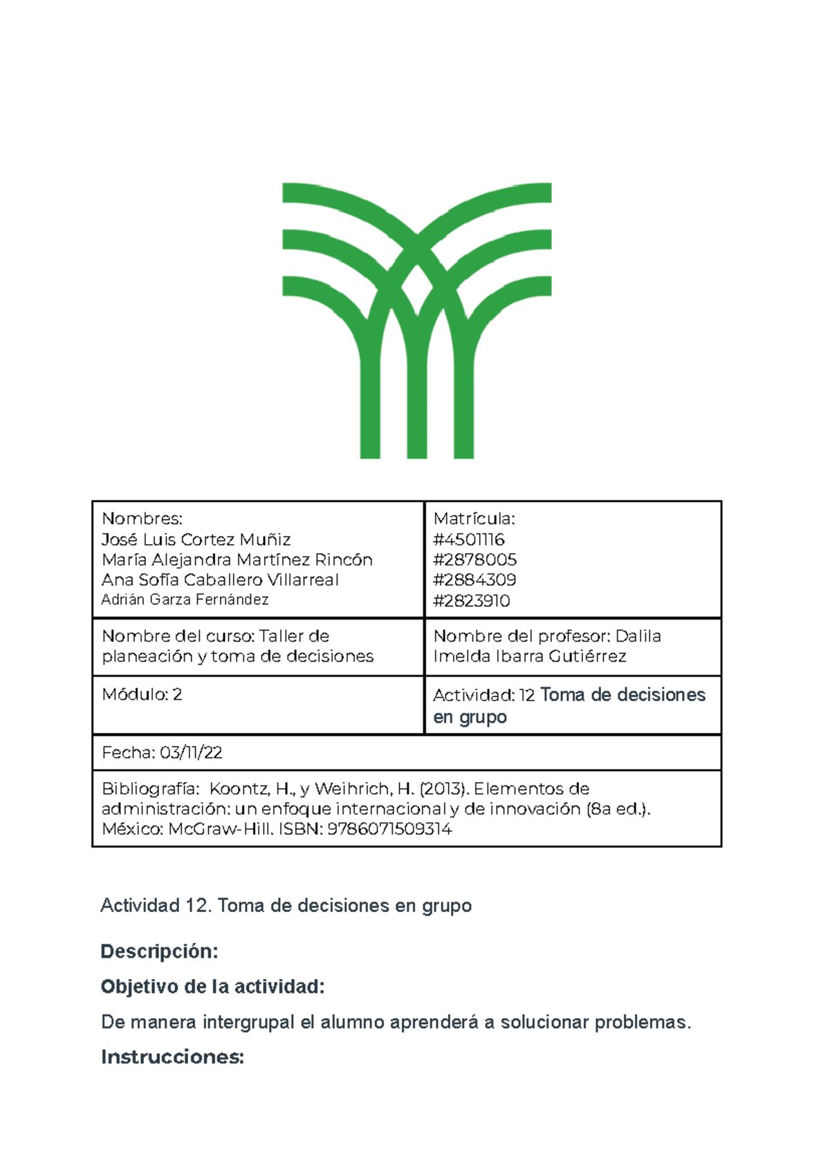 ACT 12 Tdmytd 17 - Actividad 13 taller de planeacion para la toma de ...
