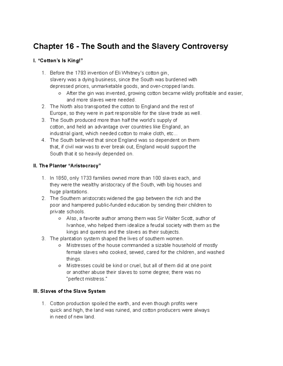 APUSH Chapter 16 Chapter 16 The South and the Slavery Controversy I