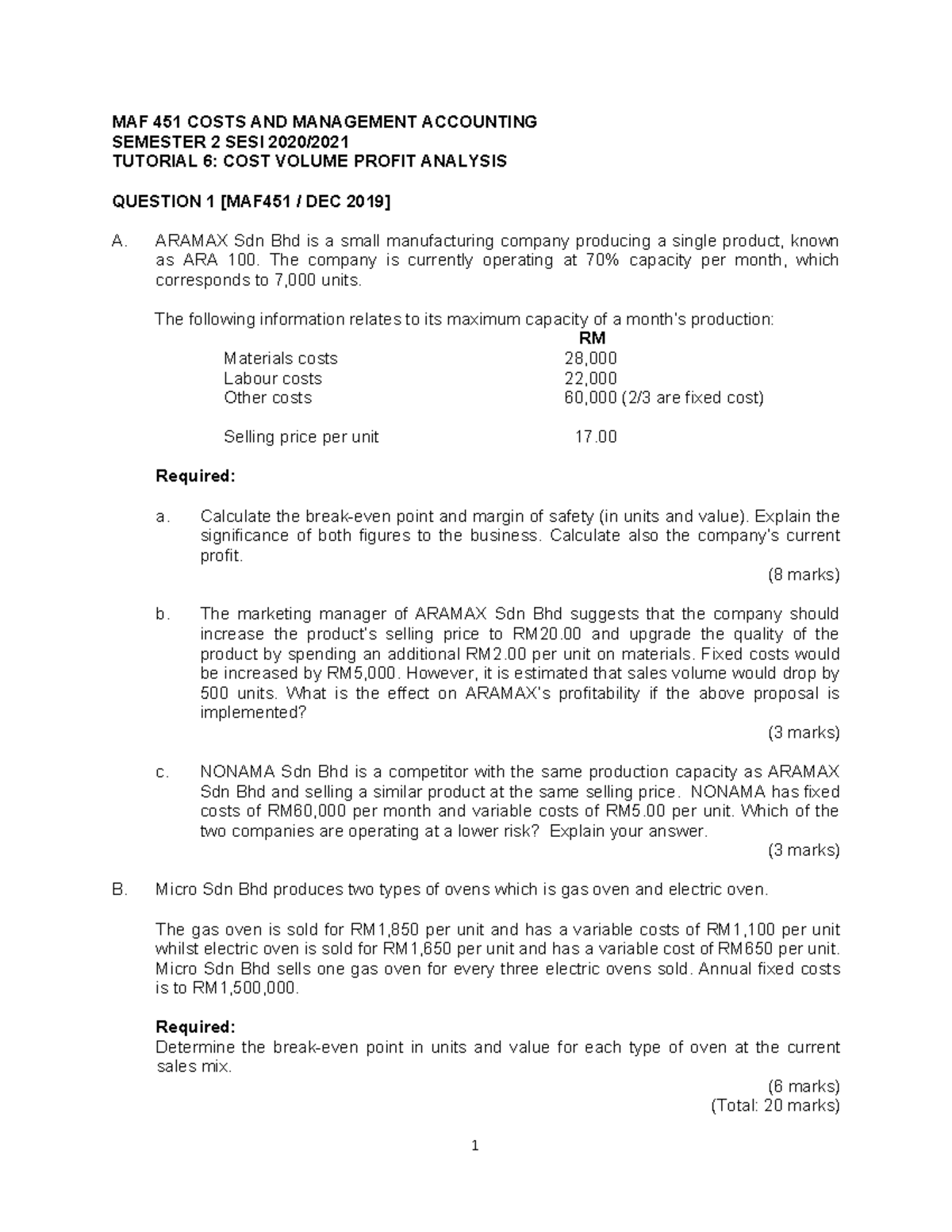 Tutorial 6 Cost Volume Profit Analysis Q new - MAF 451 COSTS AND ...