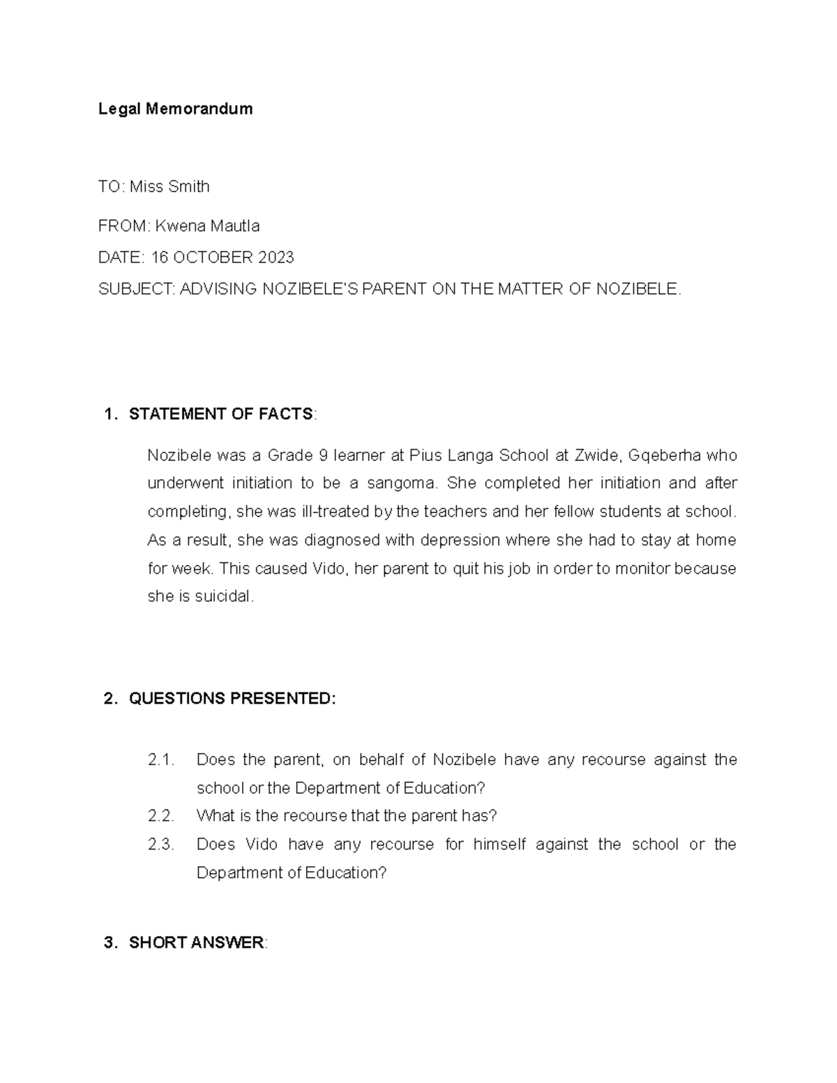 Legal Memorandum A memo Legal Memorandum TO Miss Smith FROM Kwena