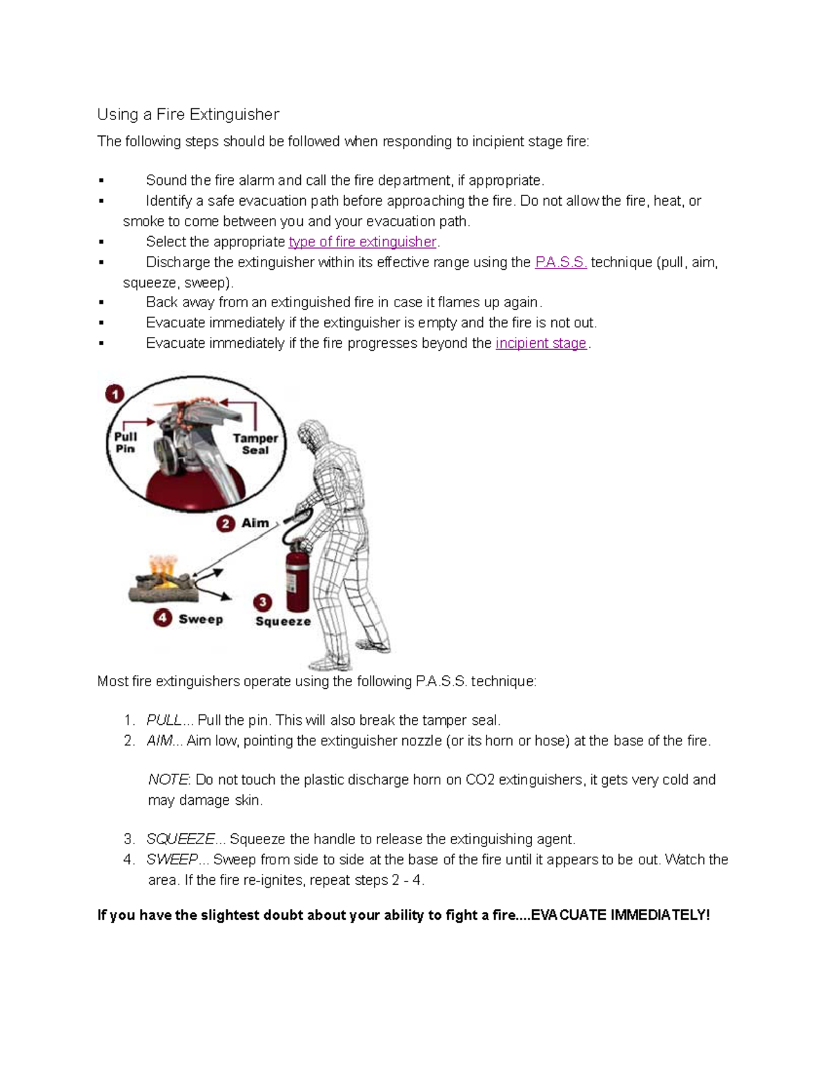 Using a Fire Extinguisher Identify a safe evacuation path before