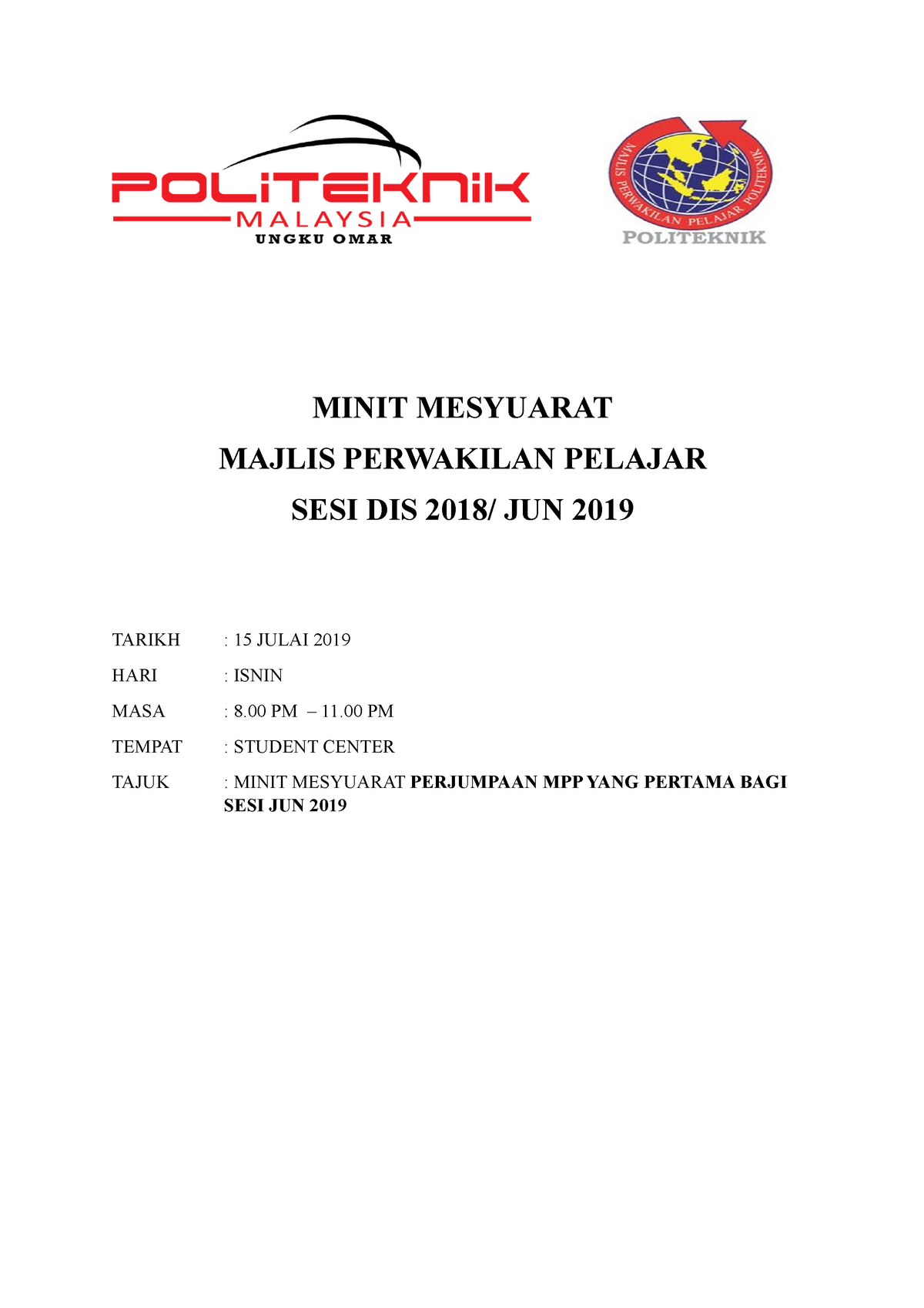 Mpp Minit Mesyuarat Perjumpaan Yang Pertama Mpp Bagi Sesi Jun 19 2019 Minit Mesyuarat Majlis Studocu