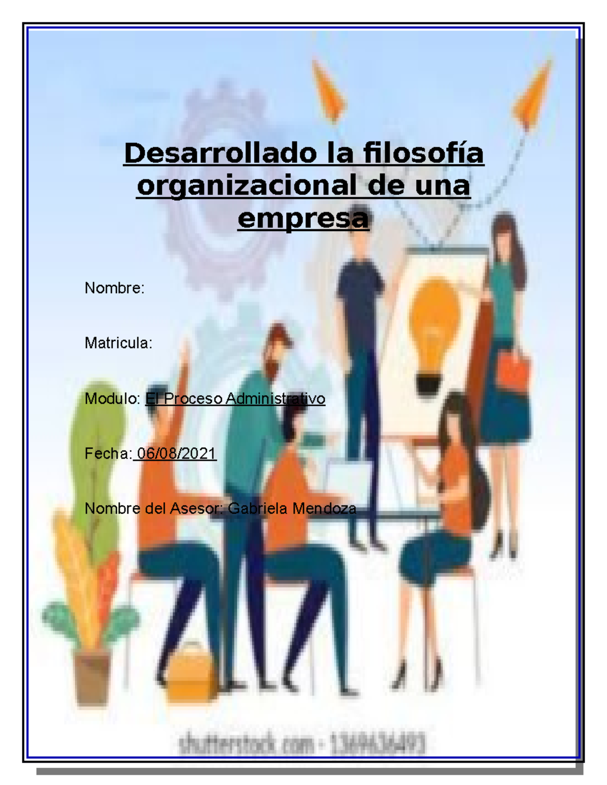 Tarea 1 - Proceso Administrativo - Desarrollado La Filosofía ...