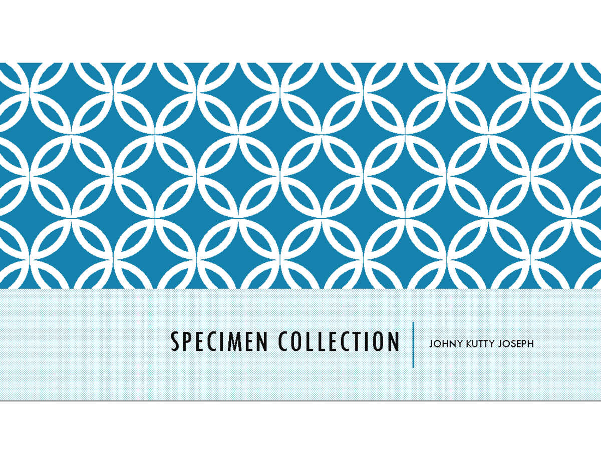 Specimen SPECIMEN COLLECTION JOHNY KUTTY JOSEPH DEFINITION In