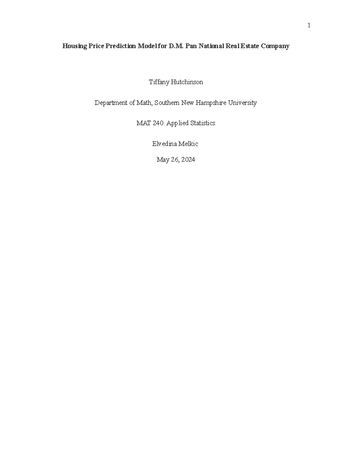 Mod 3 assignment project 1 - Housing Price Prediction Model for D. Pan ...