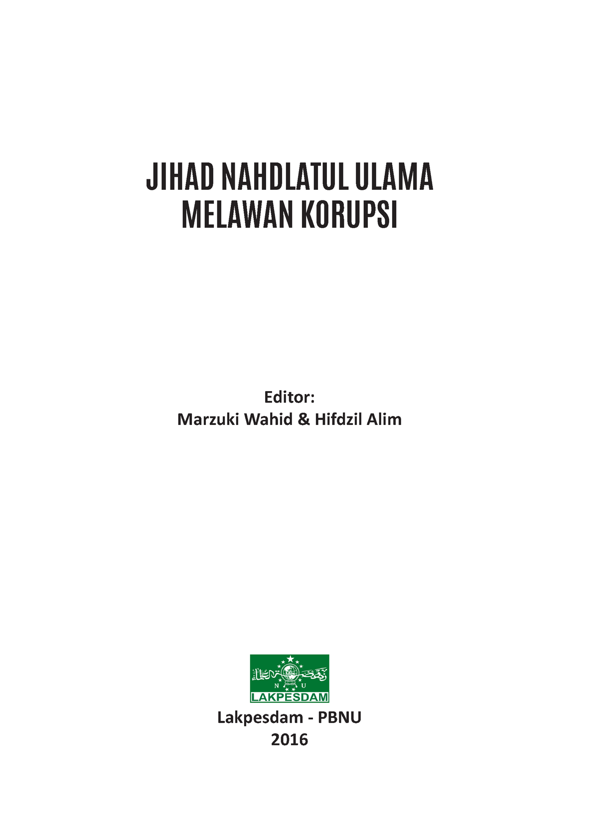 Contoh Mkalah - Good - JIHAD NAHDLATUL ULAMA MELAWAN KORUPSI ...