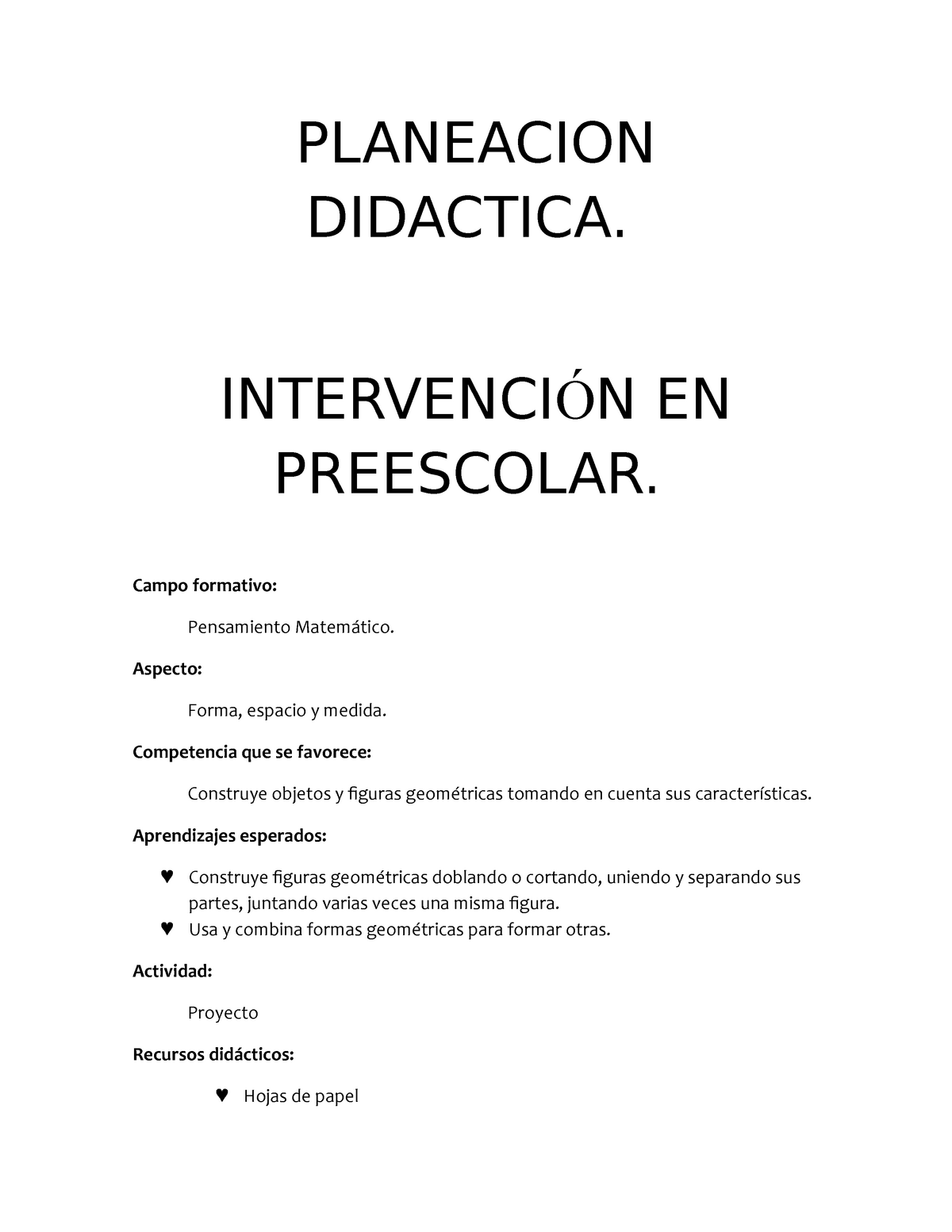 Pensamiento matemático en preescolar - PLANEACION DIDACTICA. INTERVENCIÓN EN  PREESCOLAR. Campo - Studocu