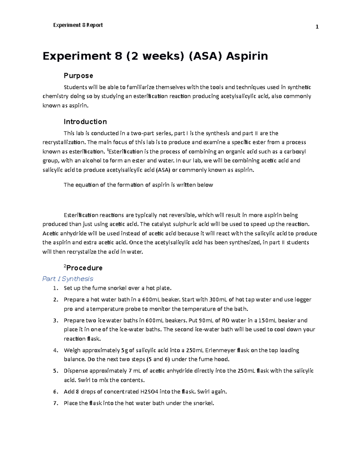 Asprin lab report - Experiment 8 (2 weeks) (ASA) Aspirin Purpose ...