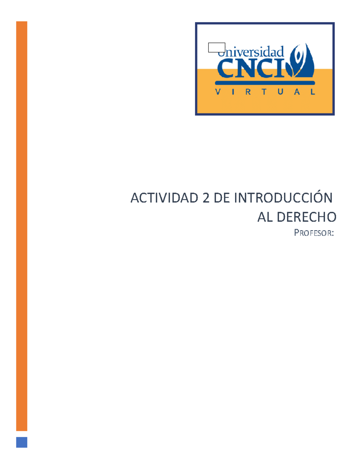 Actividad 2 Introducción A Derecho V2 - ACTIVIDAD 2 DE INTRODUCCIÓN AL ...