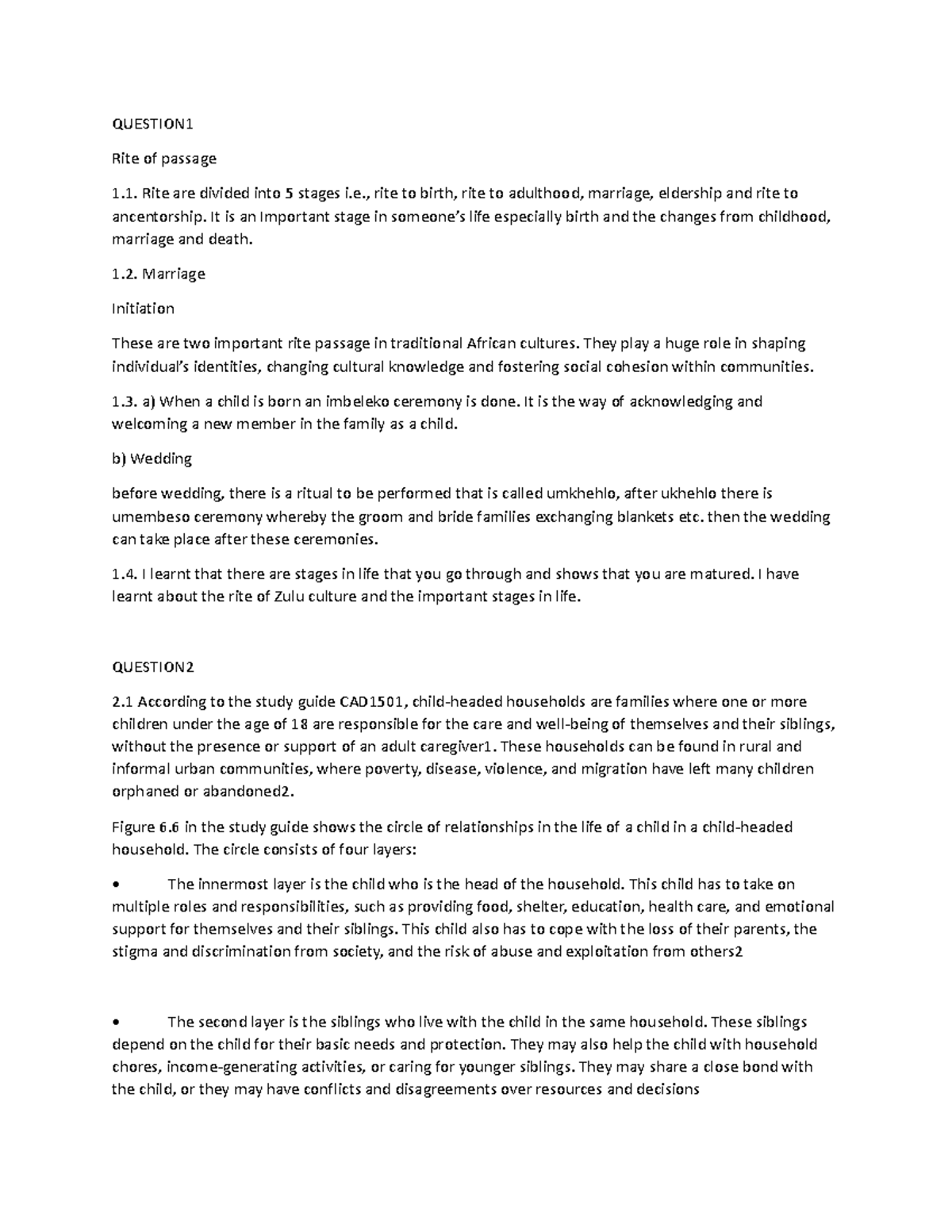 Question 1 - practice notes - QUESTION Rite of passage Rite are divided ...