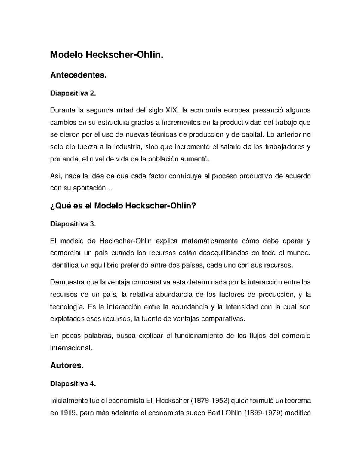 Equipo  Heckscher-Ohlin - Modelo Heckscher-Ohlin. Antecedentes.  Diapositiva 2. Durante la - Studocu