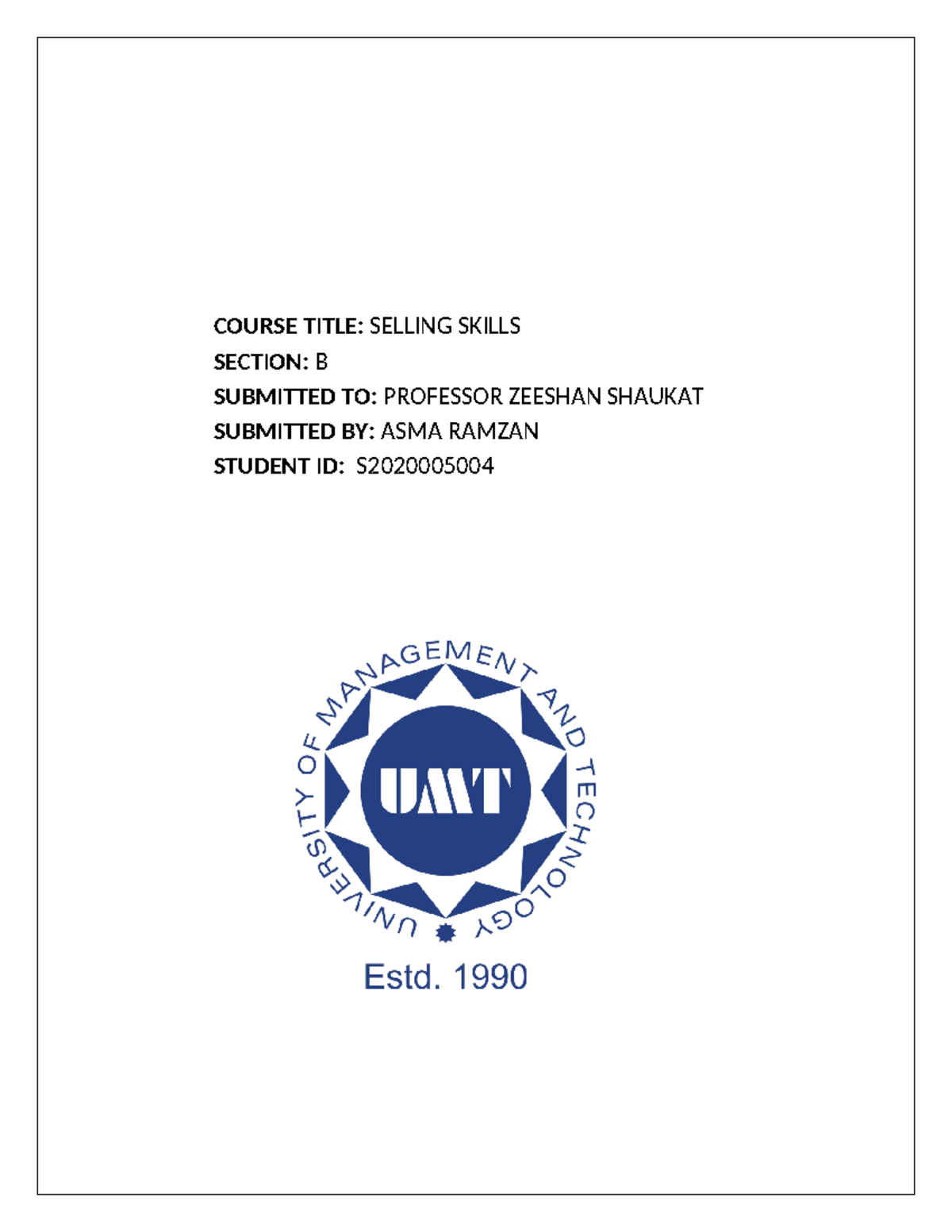 Selling Skills Assignment 01 - COURSE TITLE: SELLING SKILLS SECTION: B ...