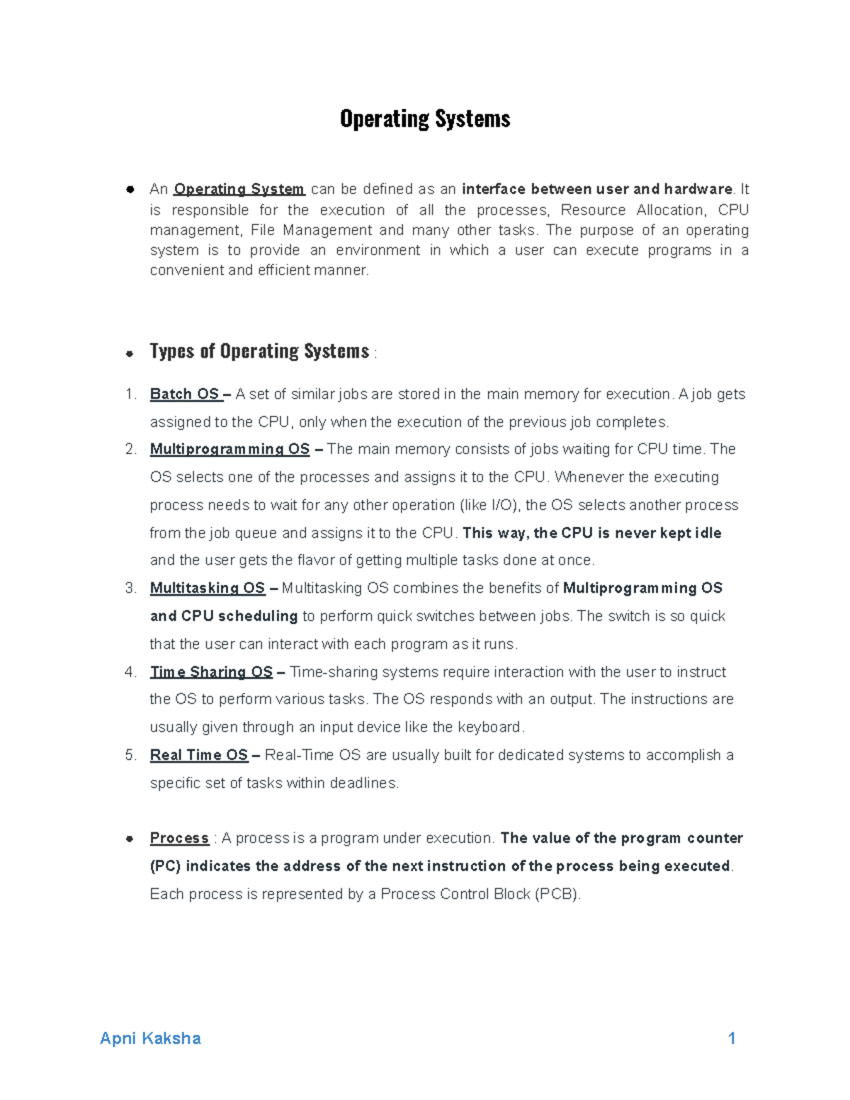 Operating System Notes - Operating Systems An Operating System can be ...