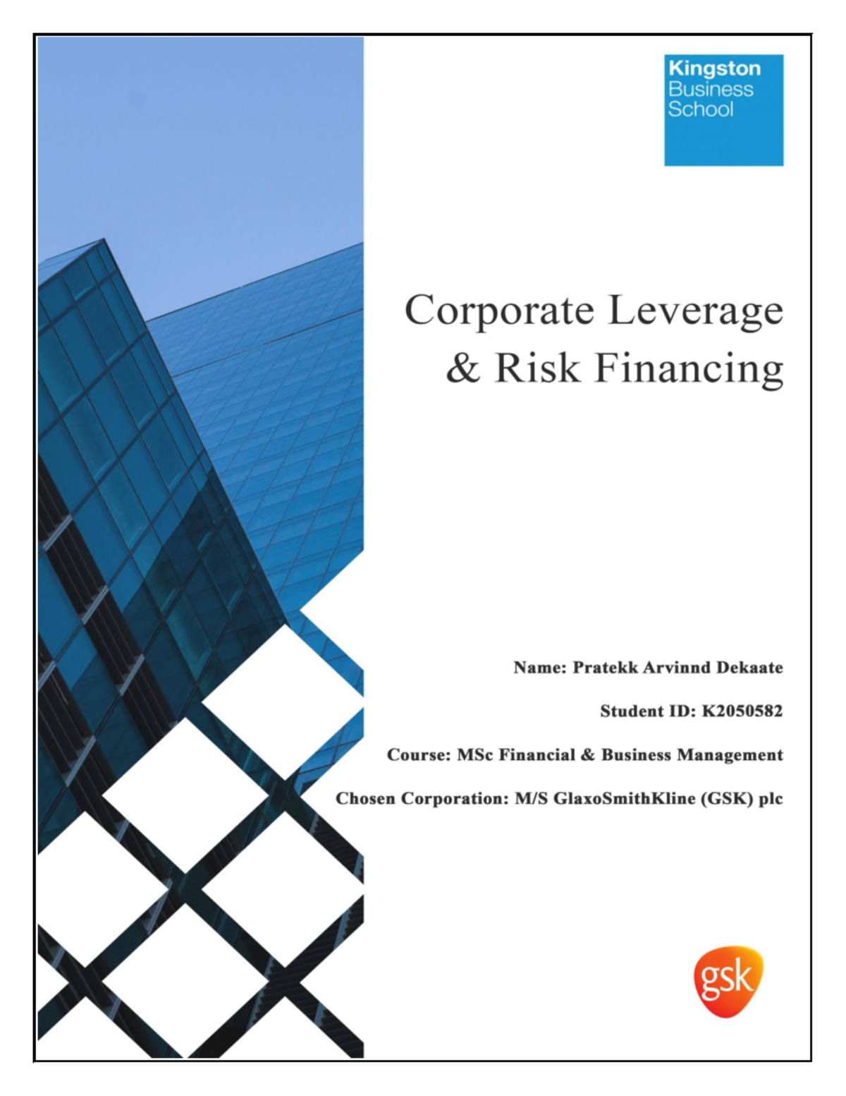 Corporate Finance - [2] Introduction GlaxoSmithKline (GSK) plc is a ...