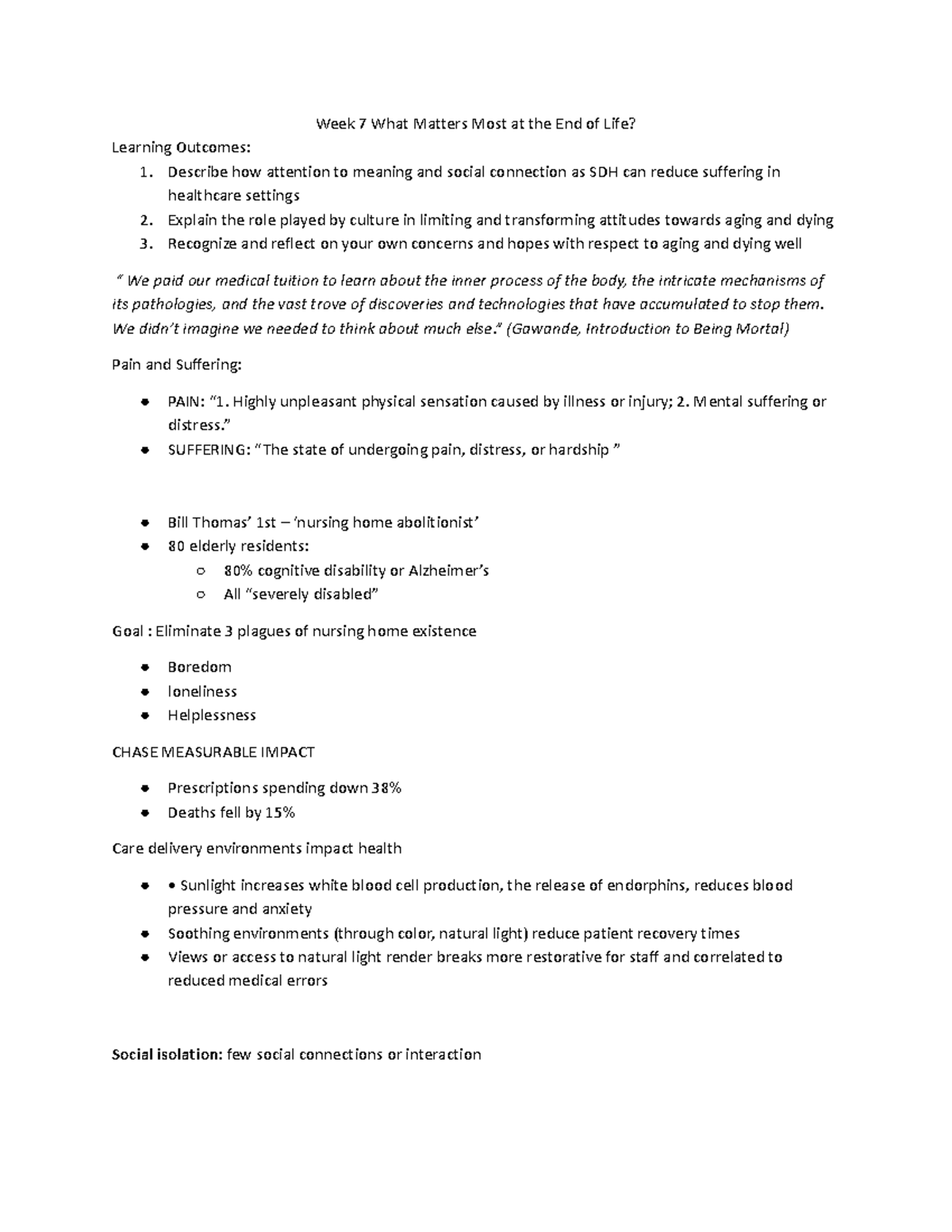 Week 7 and 8 - lecture notes - Week 7 What Matters Most at the End of ...