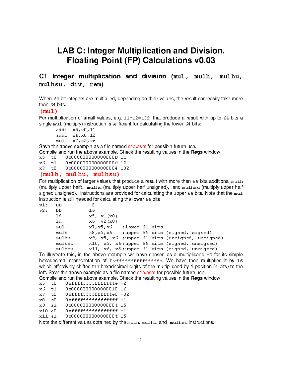 Lab C06 the labs LAB C Integer Multiplication and Division. Floating Point (FP