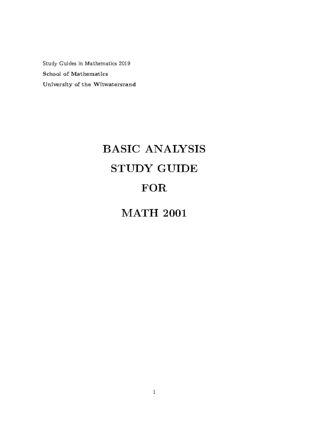 Student Manual - These are lecture notes from wits for Basic Analysis ...