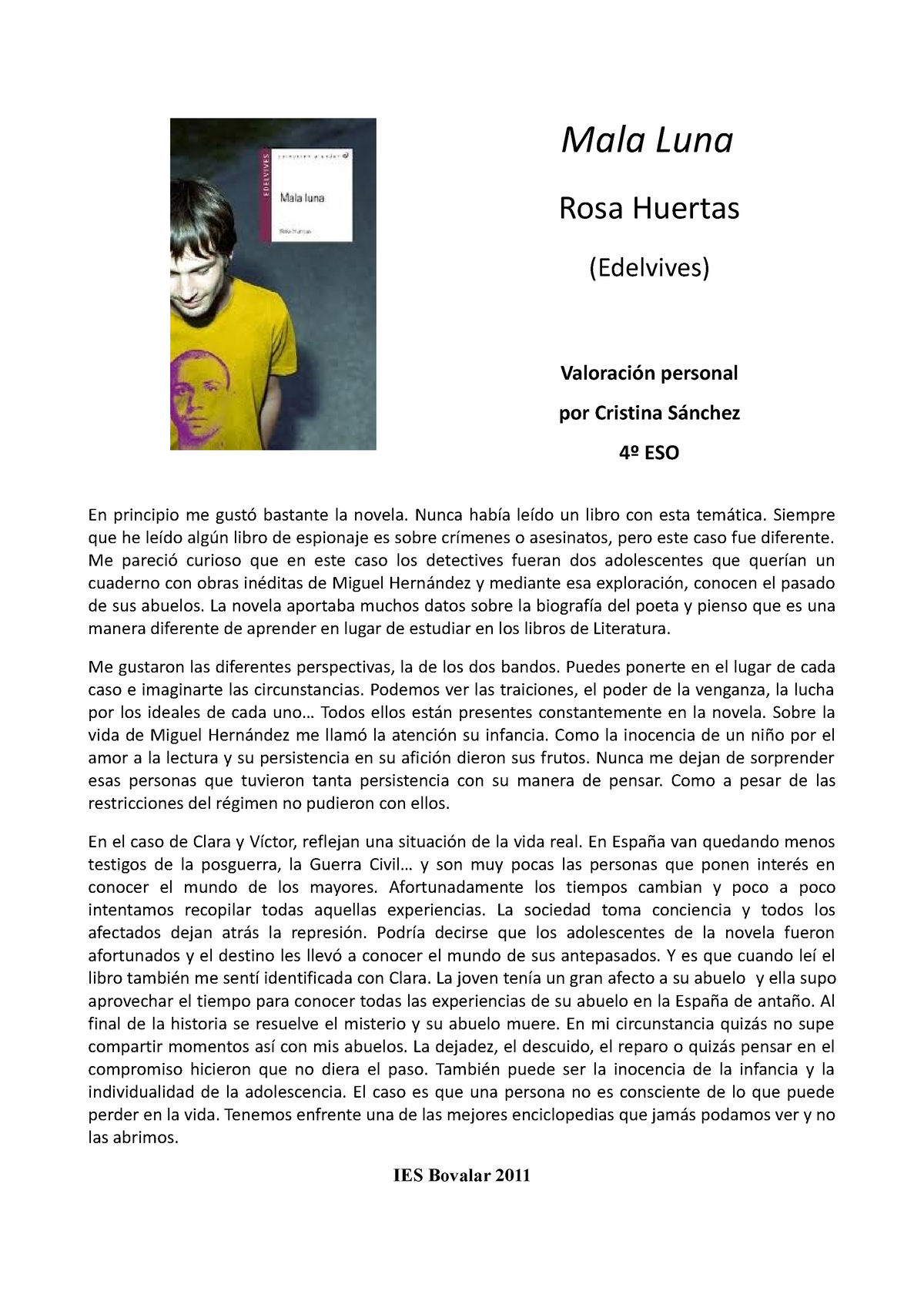 58524591 Mala luna de Rosa Huertas - Mala Luna Rosa Huertas (Edelvives)  Valoración personal por - Studocu