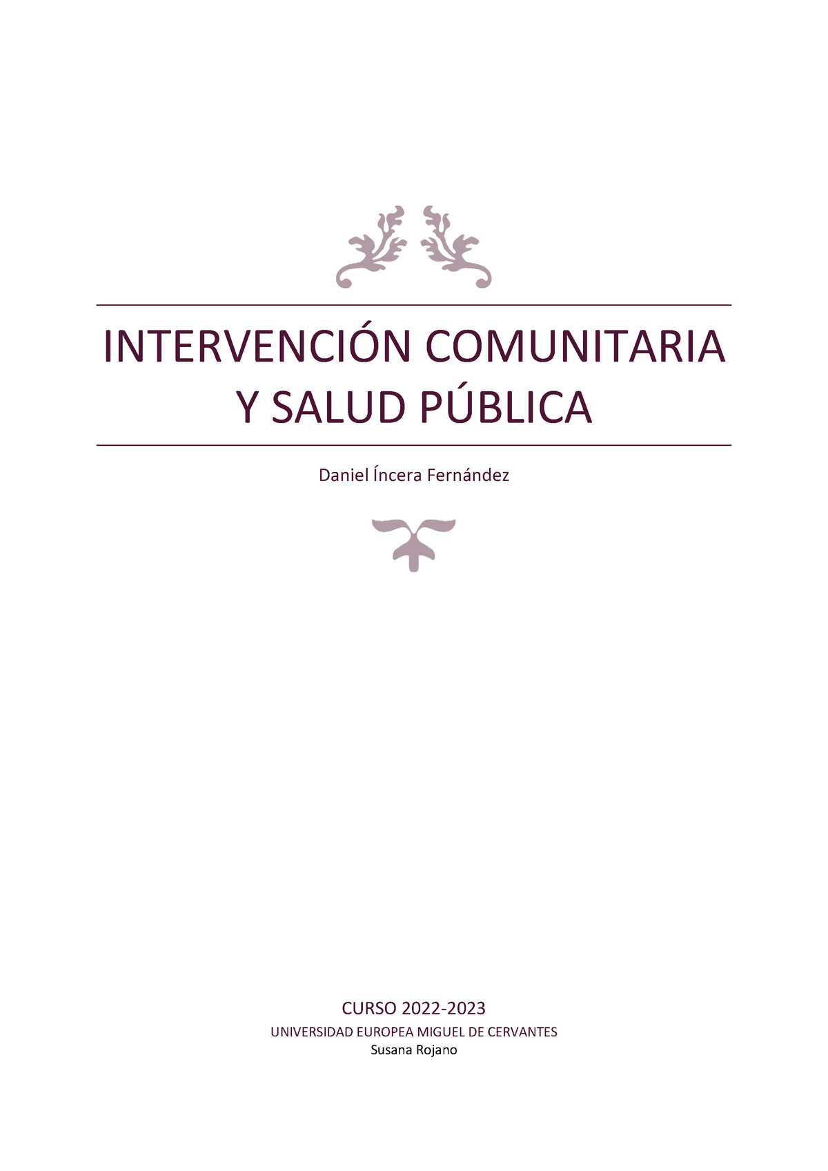 Intervención Comunitaria Y Salud Pública - INTERVENCIÓN COMUNITARIA Y ...