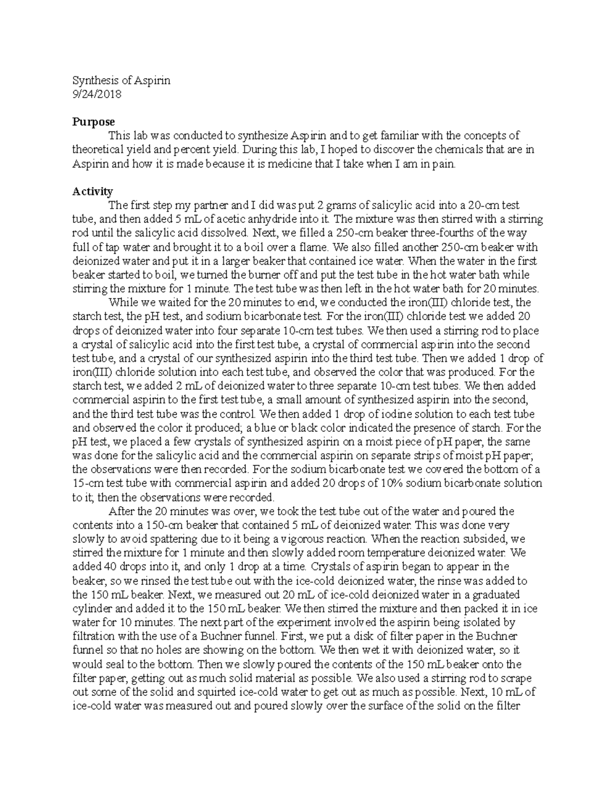 Lab Report- Aspirin - Synthesis Of Aspirin Purpose This Lab Was 