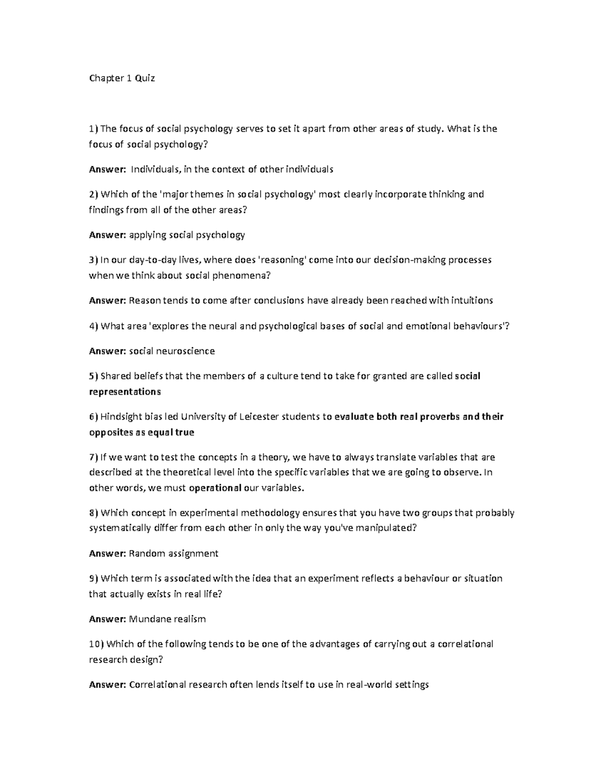 Practice quiz Chapter 1 Quiz 1) The focus of social psychology serves