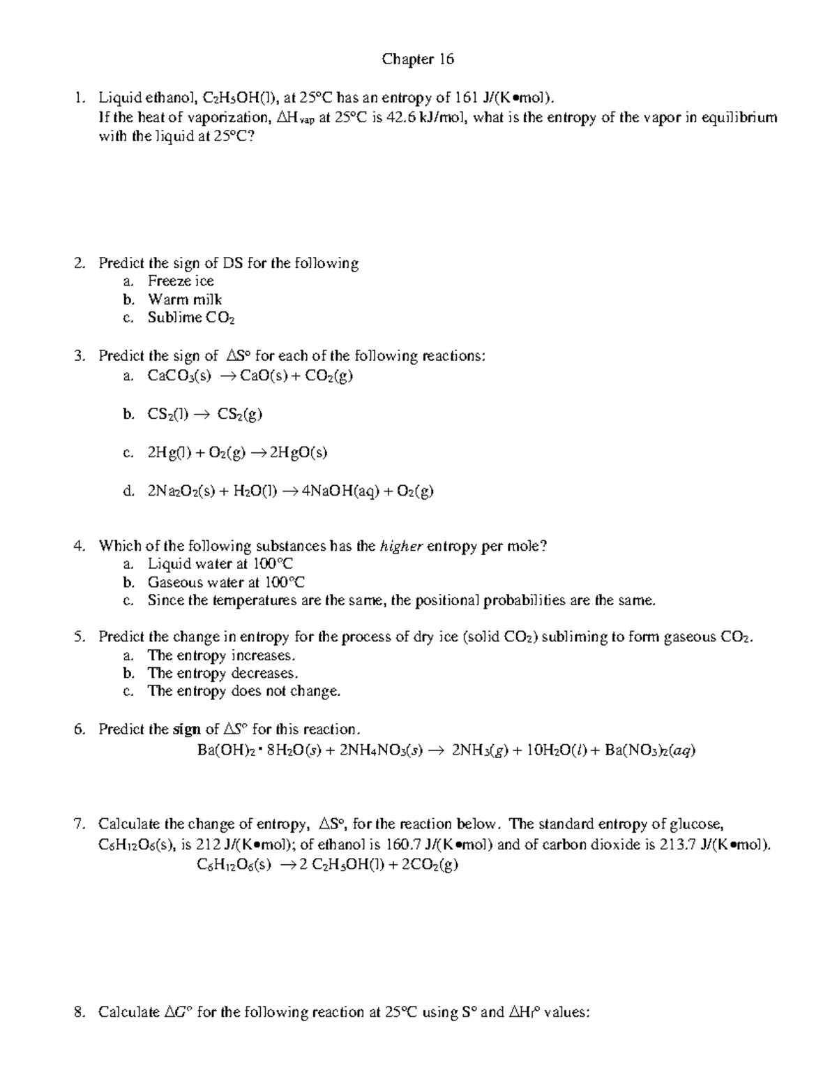 Chapter 16 - Practice worksheets - Liquid ethanol, C 2 H 5 OH(l), at ...