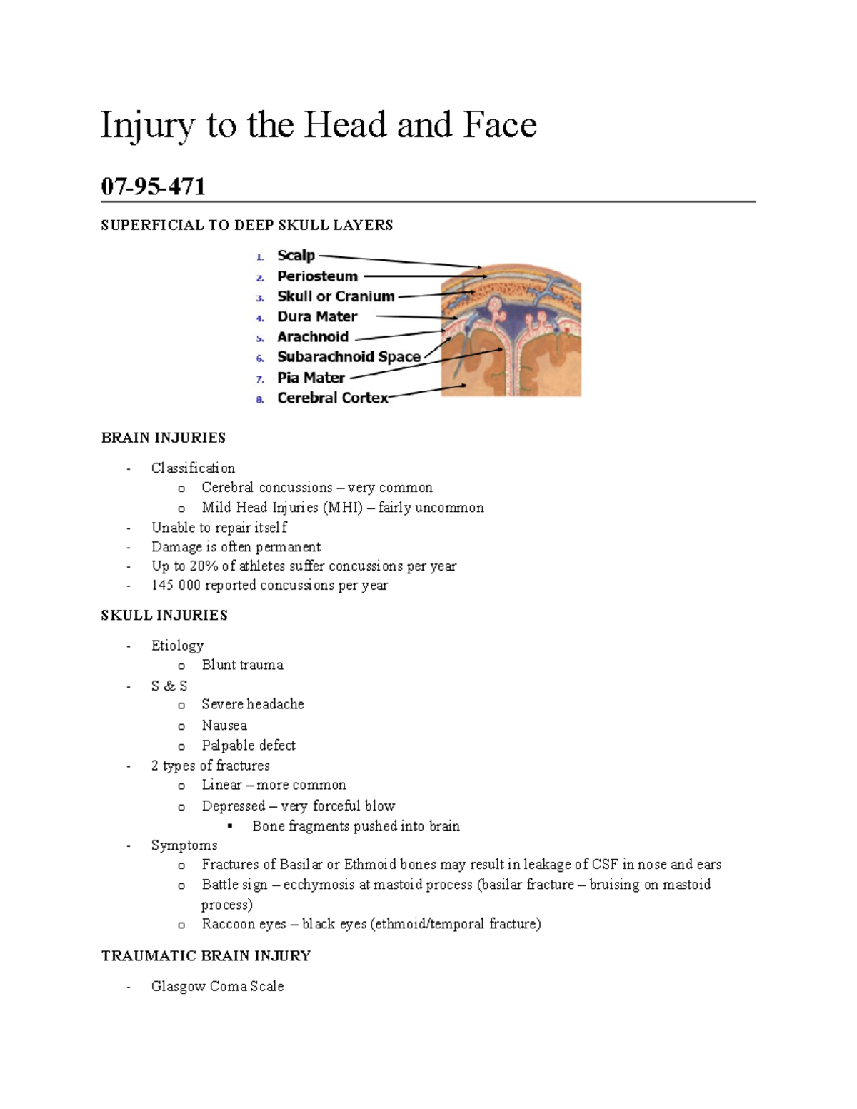 Lecture notes, lecture 6 - Indepth notes for final - Injury to the Head ...