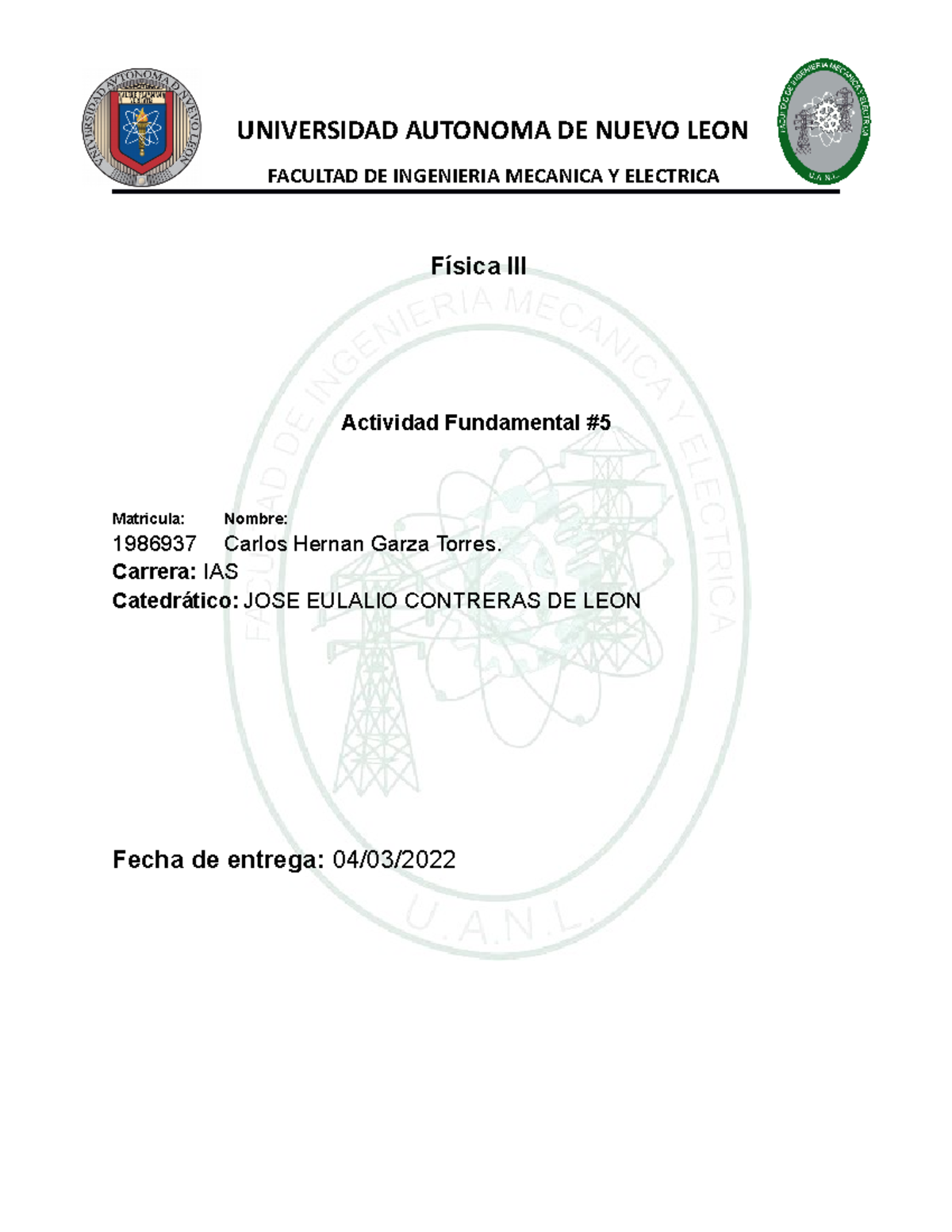 Actividad fundamental#1 fisica 3 - UNIVERSIDAD AUTONOMA DE NUEVO LEON ...