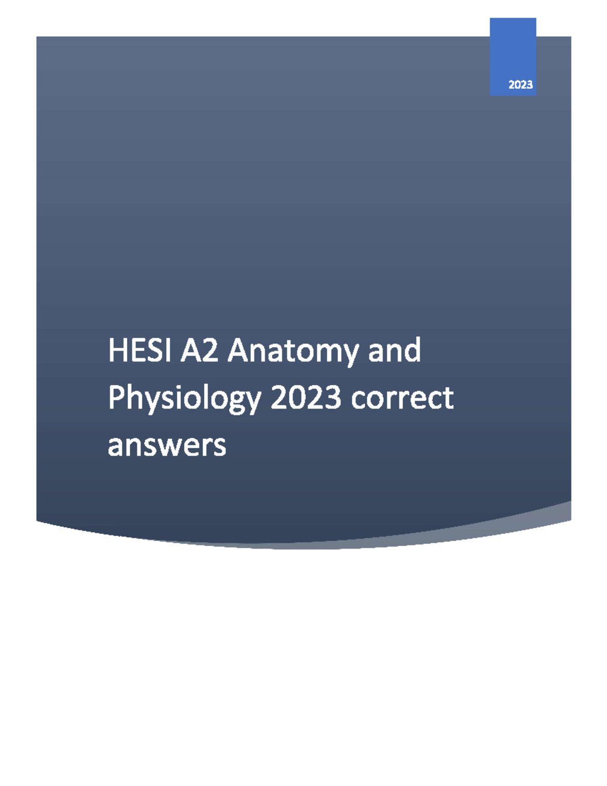 Hesi A Anatomy And Physiology Correct Answers Fundamentals Of Nursing Practice Studocu