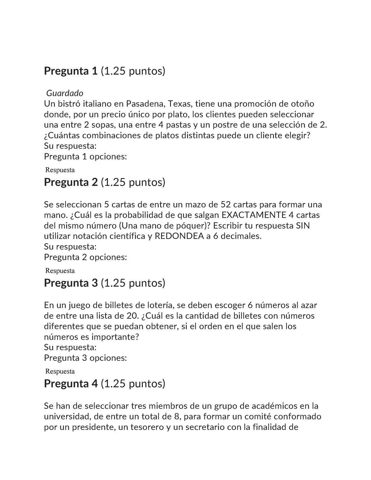 Primer QUIZ AD1 OCT31 - QUIZ - Pregunta 1 (1 Puntos) Guardado Un Bistró ...