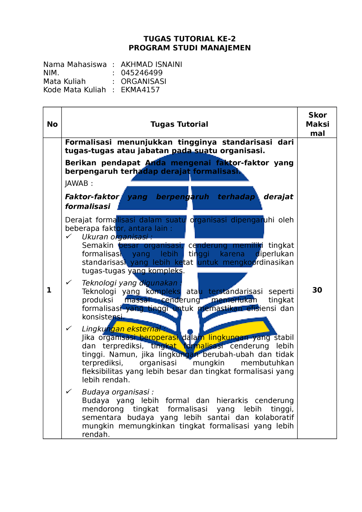 Tugas 2 - Organisasi - Soal - TUGAS TUTORIAL KE- PROGRAM STUDI ...