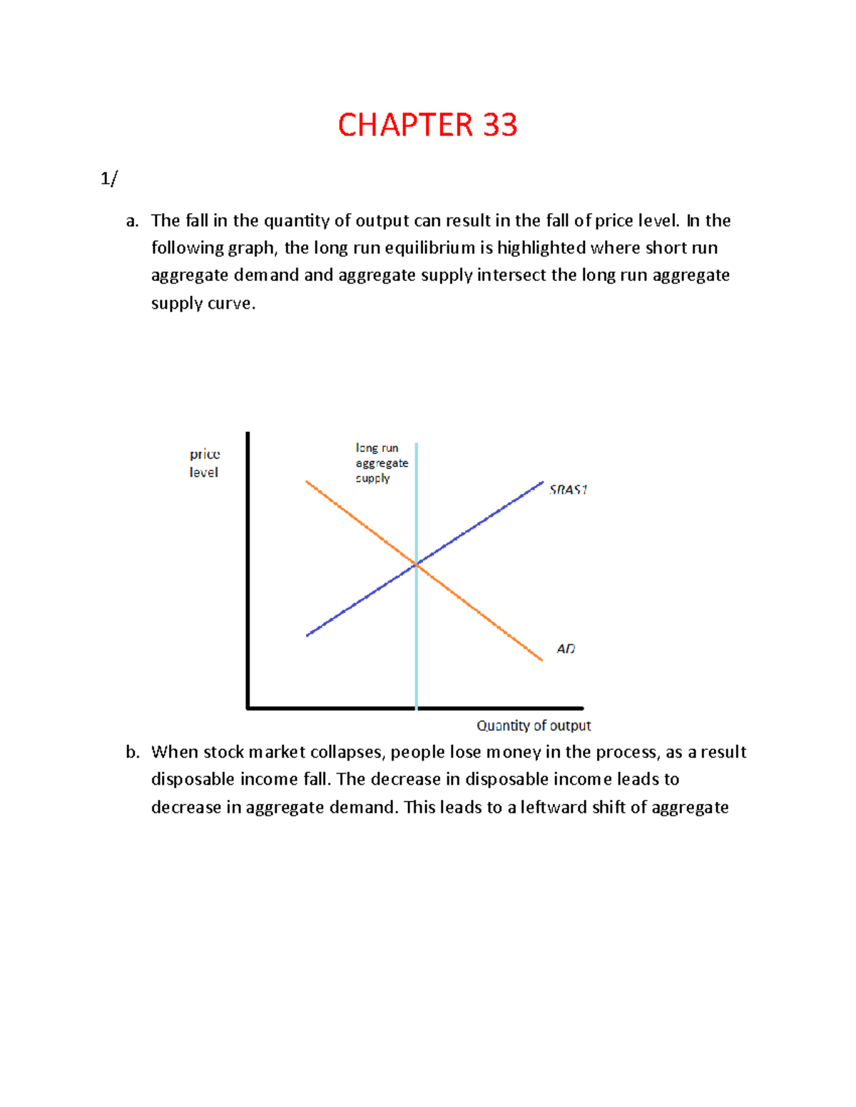 Chapter-33 - Practice - CHAPTER 33 1/ a. The fall in the quantity of ...