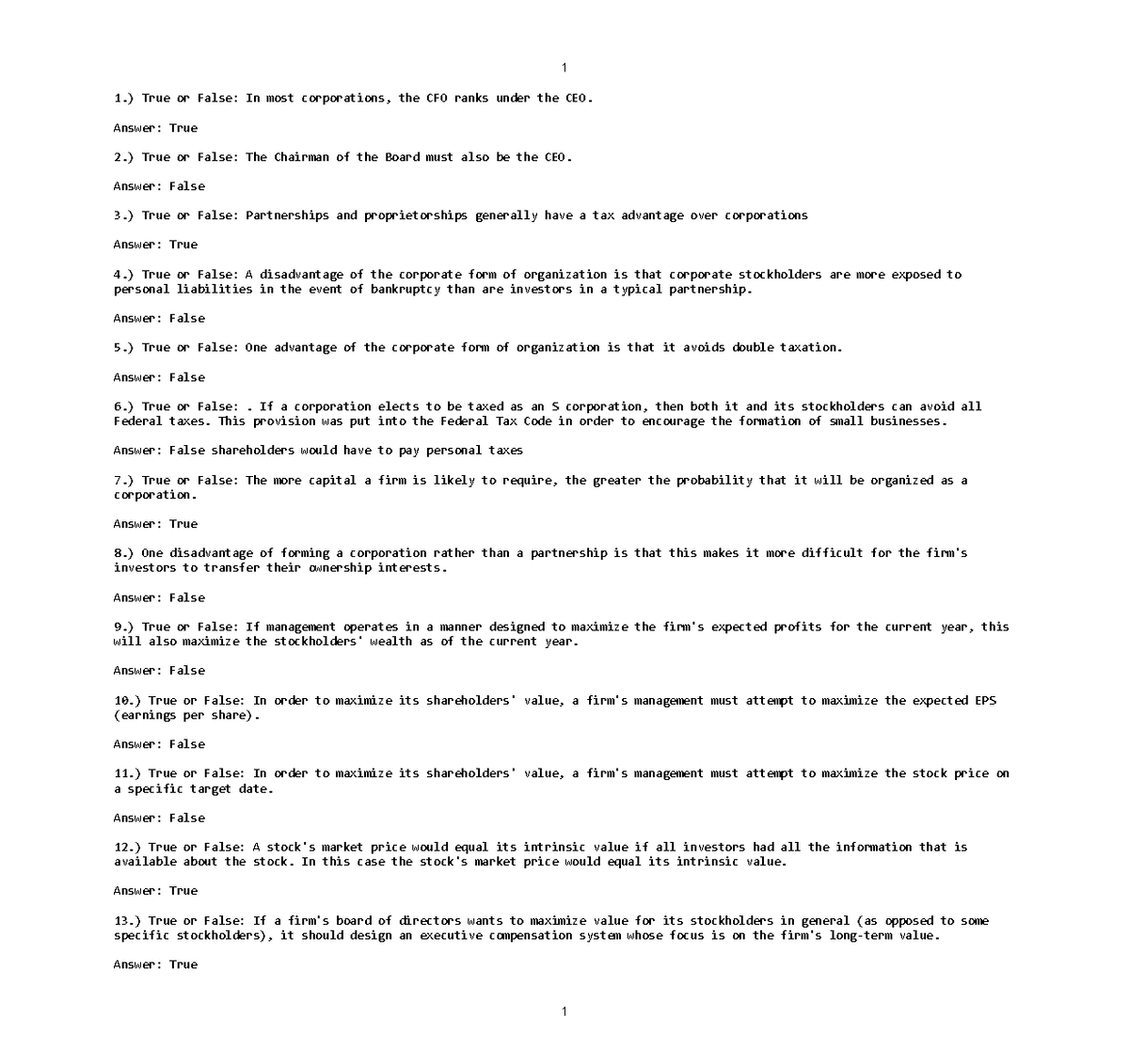 Finance 305 Test 1 - 1.) True or False: In most corporations, the CFO ...
