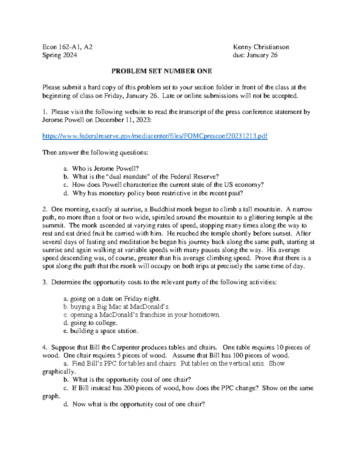 Problem set 01 - Econ 162-A1, A2 Kenny Christianson Spring 2024 due ...