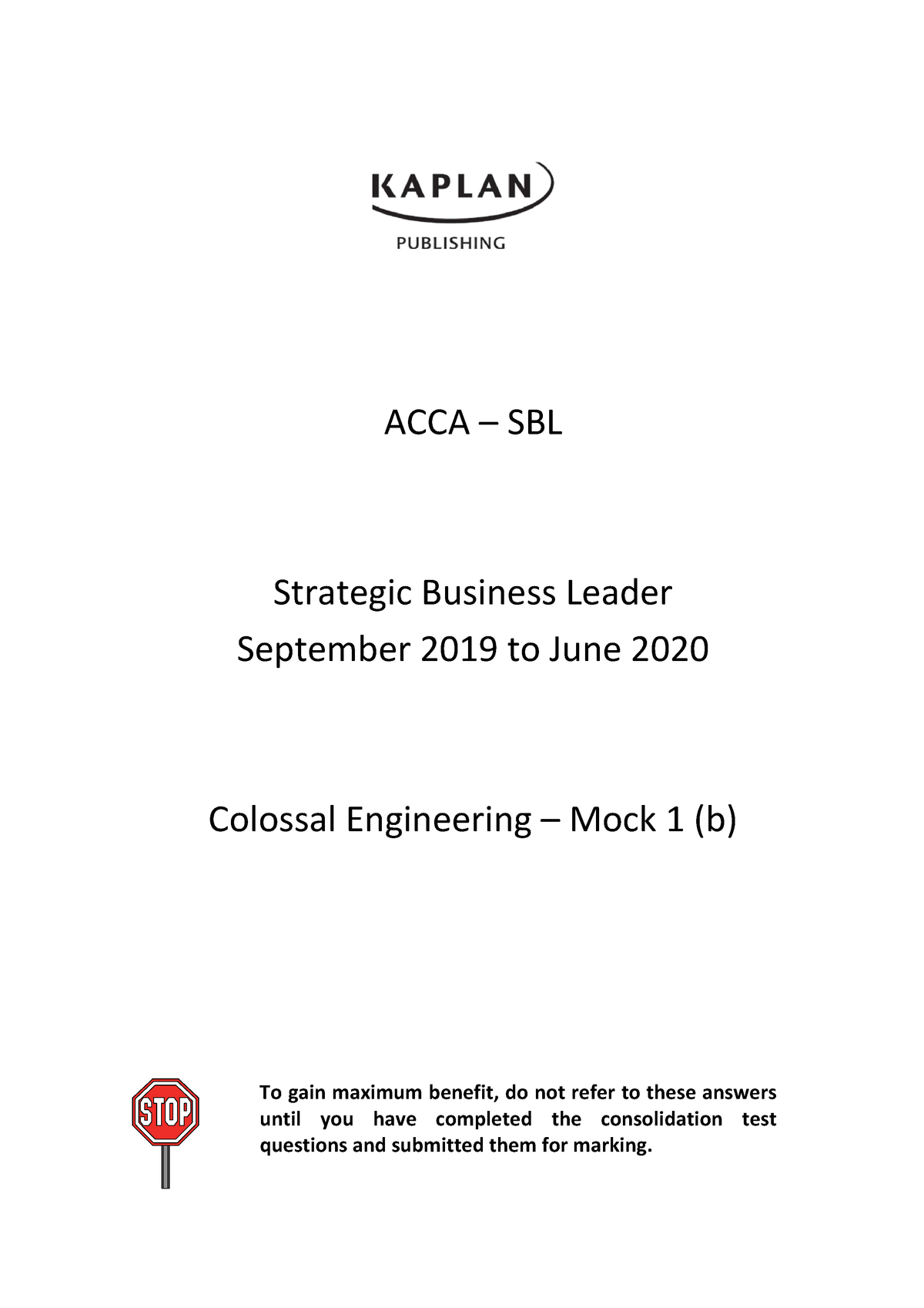 MOCK 1 B ANSWERS- COLLOSAL - ACCA – SBL Strategic Business Leader ...