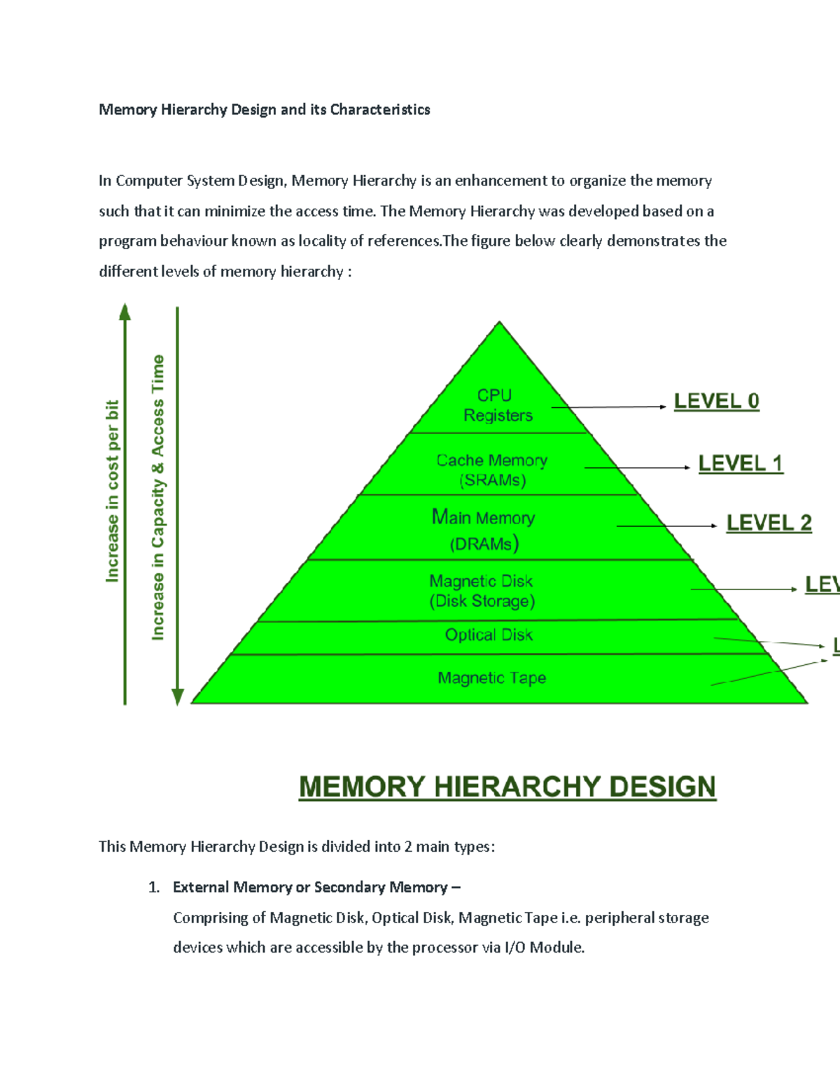 Memory hierarchy - The Memory Hierarchy was developed based on a ...