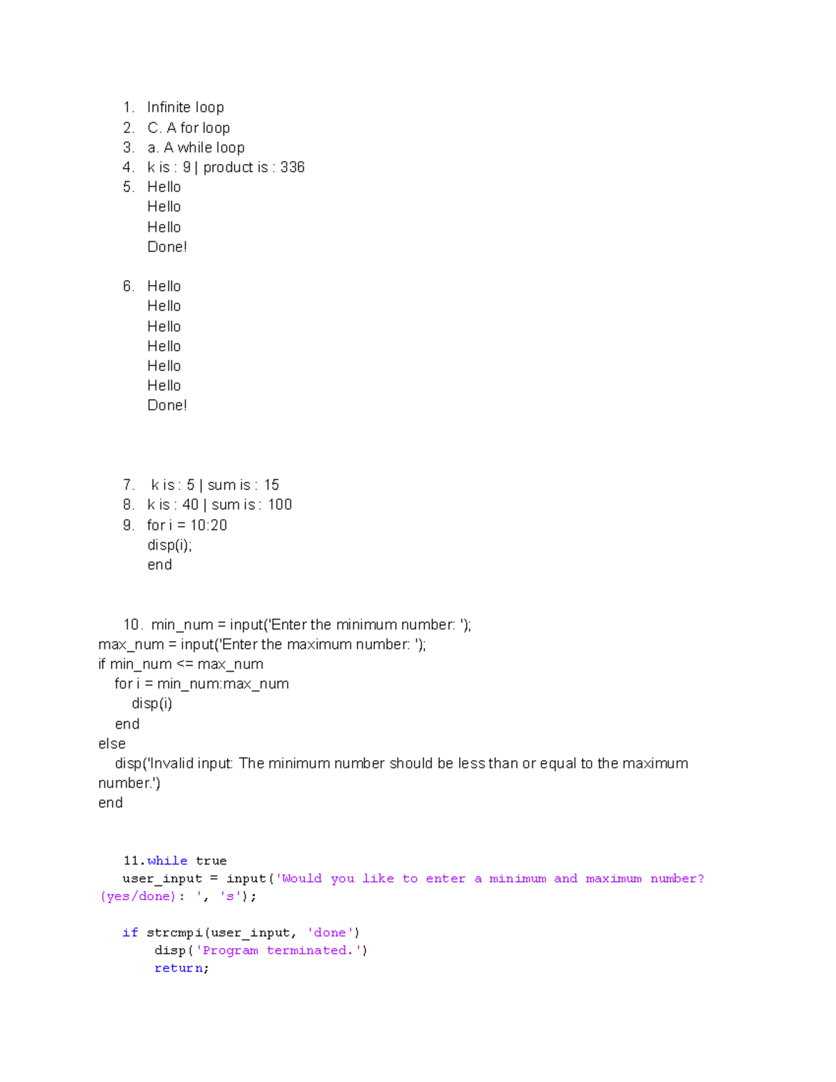 Cs104 Exercise Set 8 Lab 8 1. Infinite loop 2. C. A for loop 3. a