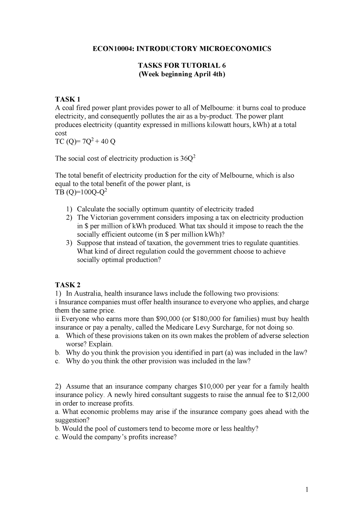 Week 6 Tutorial Questions - 1 ECON10004: INTRODUCTORY MICROECONOMICS ...