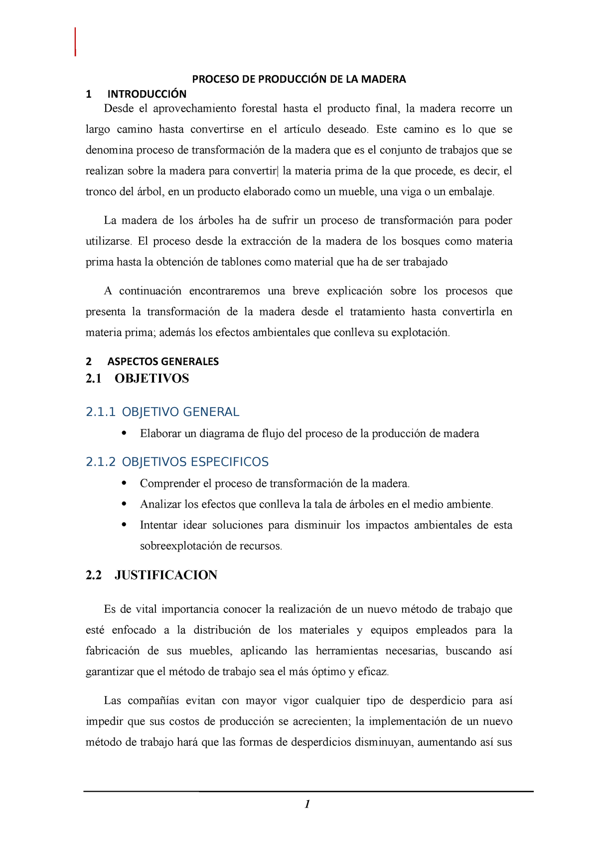 Proceso DE Producción DE LA Madera - PROCESO DE PRODUCCIÓN DE LA MADERA 1  INTRODUCCIÓN Desde el - Studocu