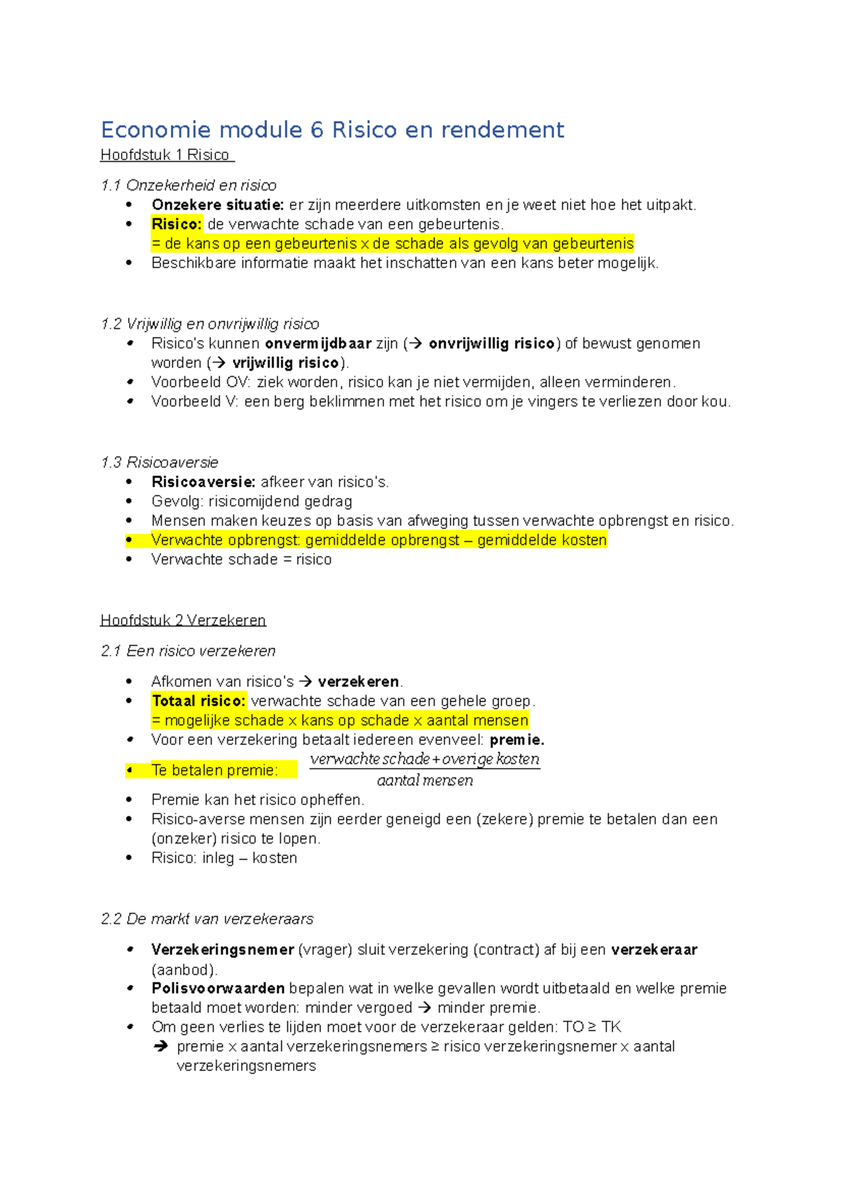 Economie module 6 - Risico: de verwachte schade van een gebeurtenis ...