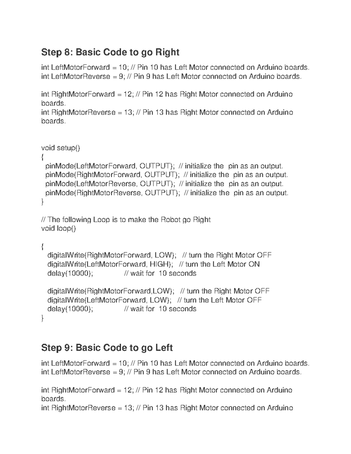 Sumobot asdasdasda - Step 8: Basic Code to go Right int ...