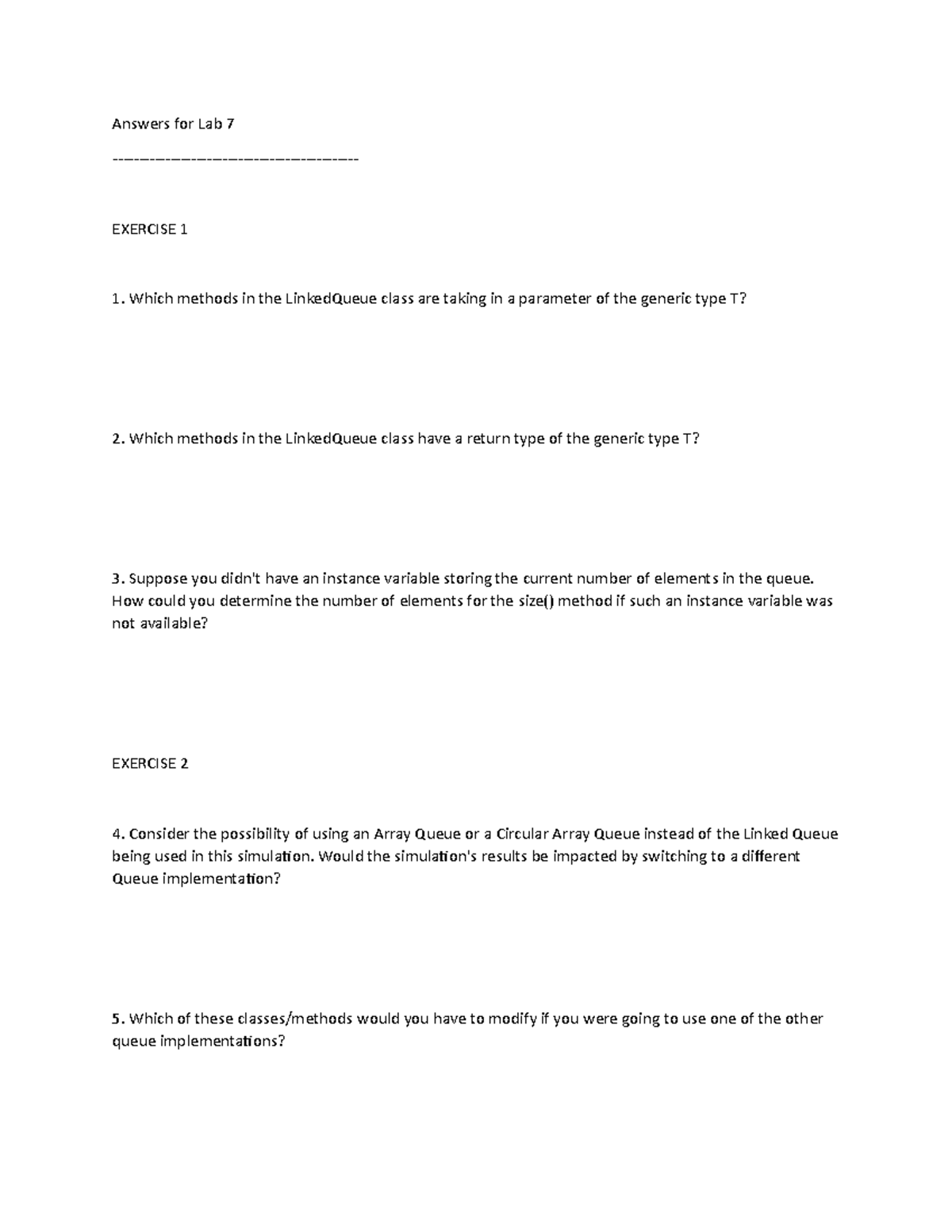 Answers Lab 7 - lab7 - Answers for Lab 7- EXERCISE 1 Which methods in ...