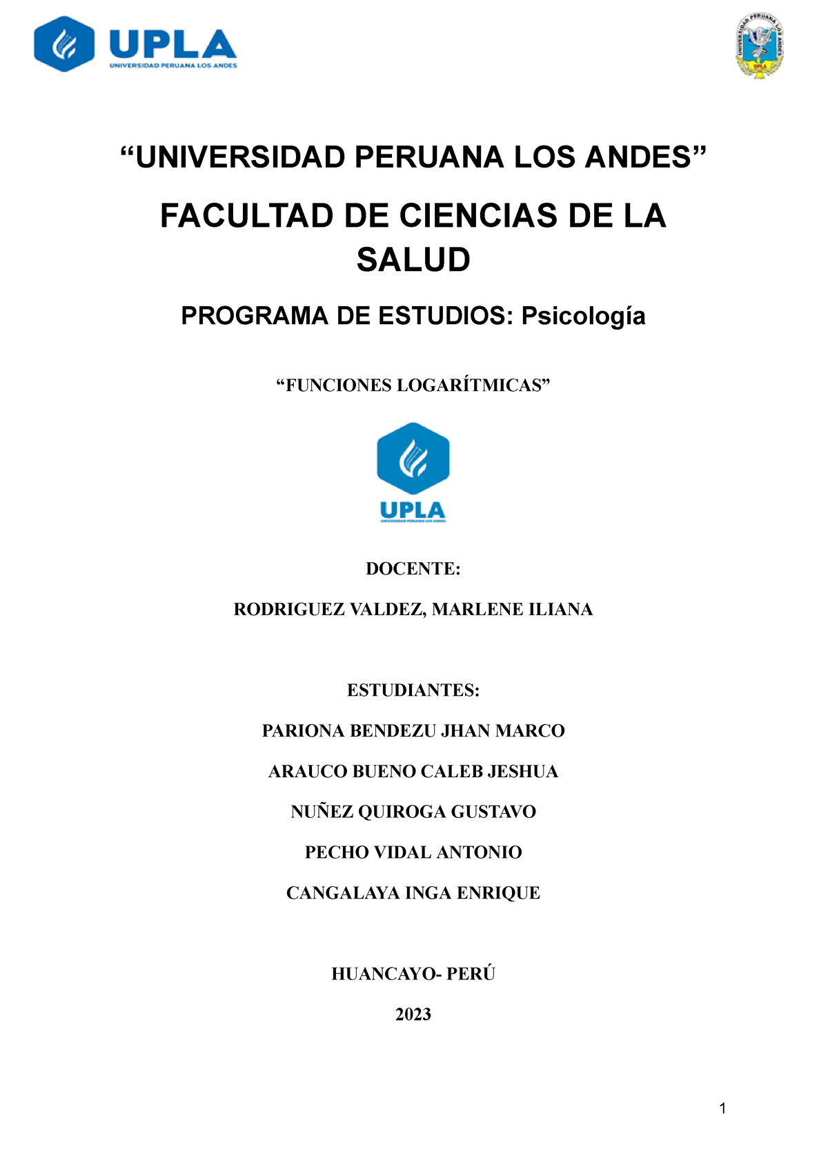 Función Log. - Matemática - “UNIVERSIDAD PERUANA LOS ANDES” FACULTAD DE ...