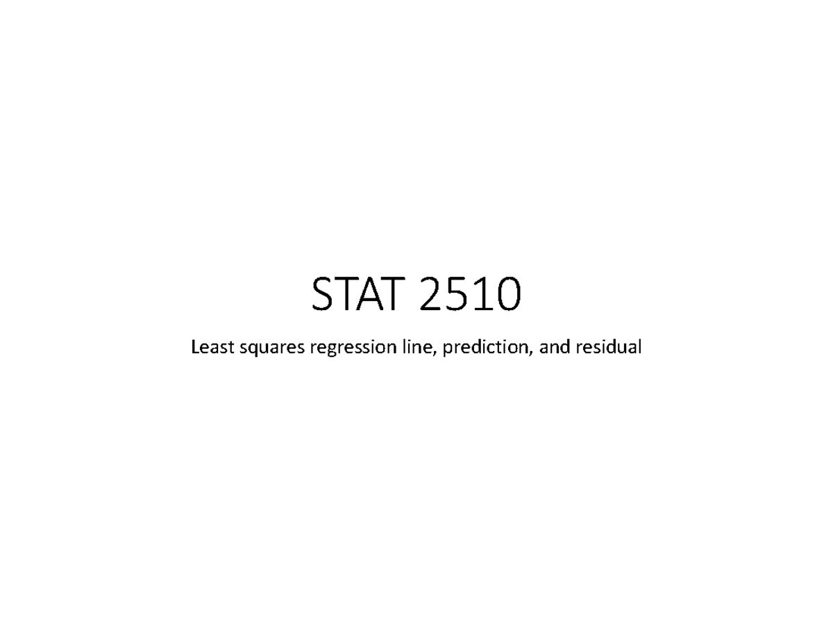 sec-6-1-6-2-least-squares-regression-line-prediction-and-residual