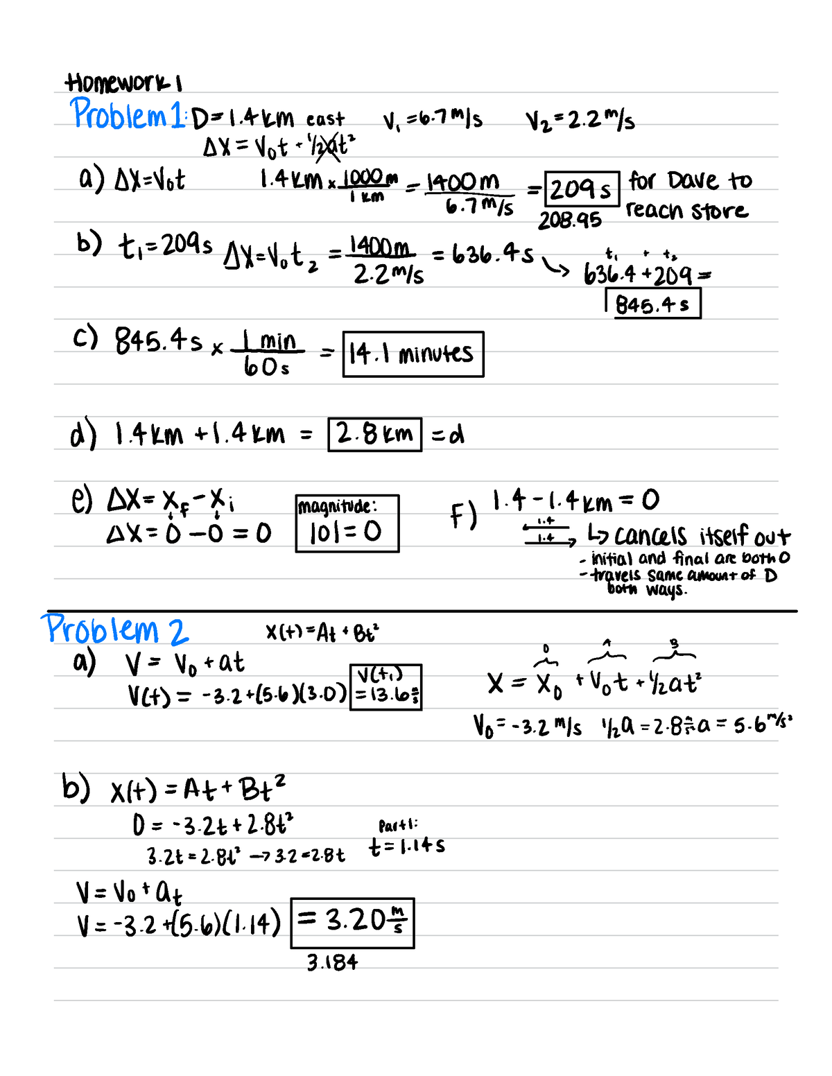 Homework 1 - Homework 1 Problem 1 :D - 1 4=6- Mls V -2% DX=Vot +42* A ...