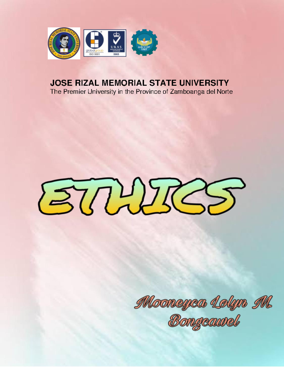 Ethics Module Unit 3 & Unit 4 - JOSE RIZAL MEMORIAL STATE UNIVERSITY ...