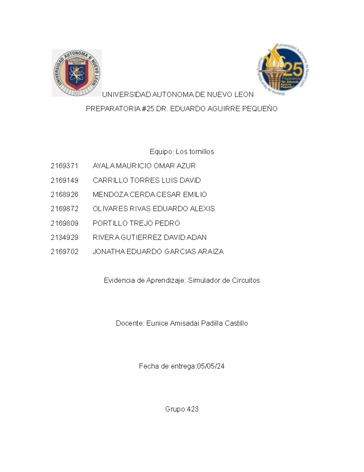 EV3 EQ4 Fisica - UNIVERSIDAD AUTONOMA DE NUEVO LEON PREPARATORIA #25 DR ...