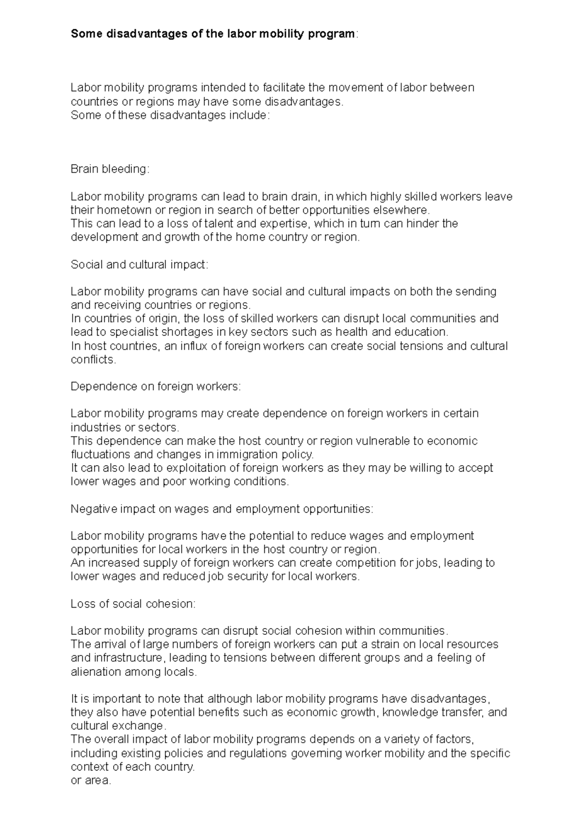 Some disadvantages of the labor mobility program Some of these