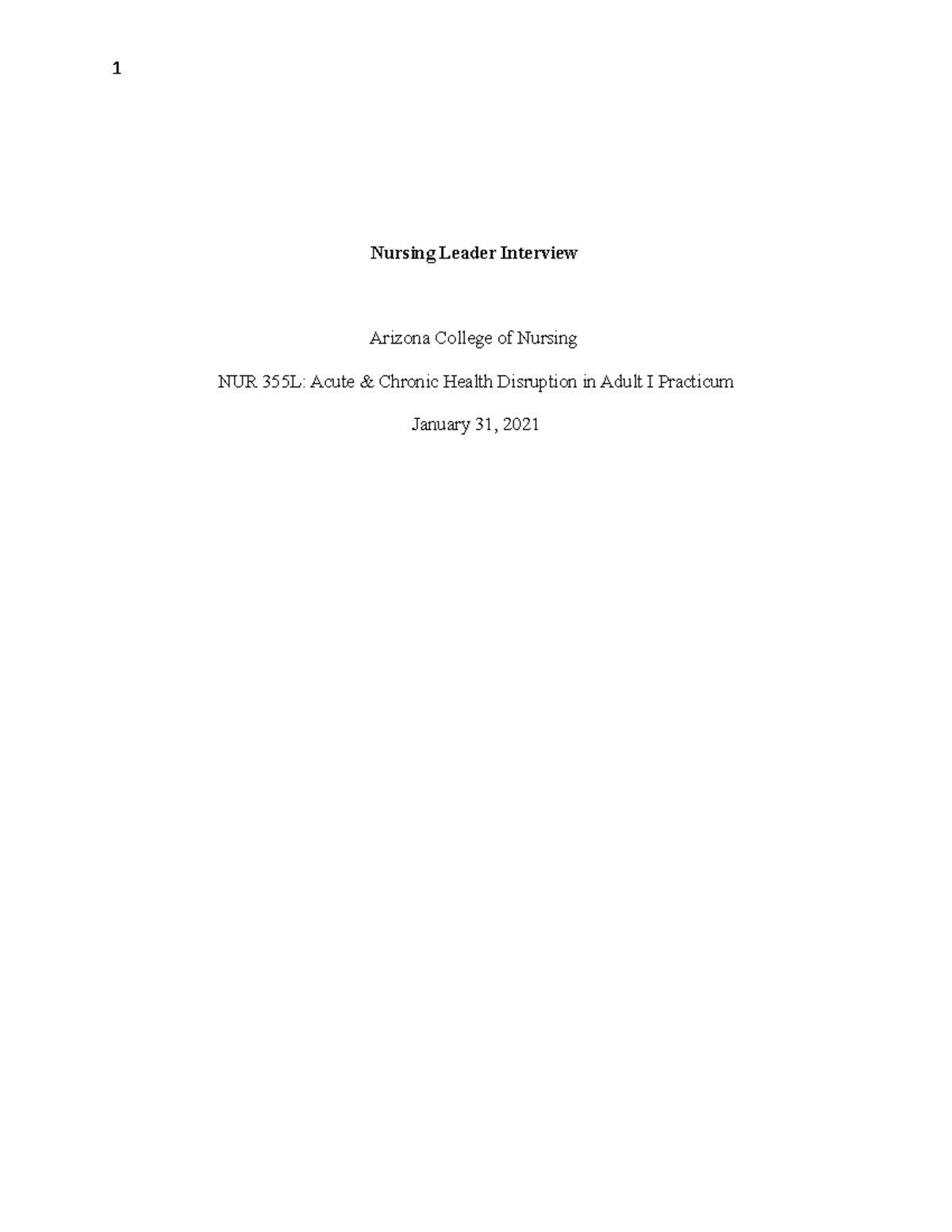 Nursing Leader Interview 1 Nursing Leader Interview Arizona College